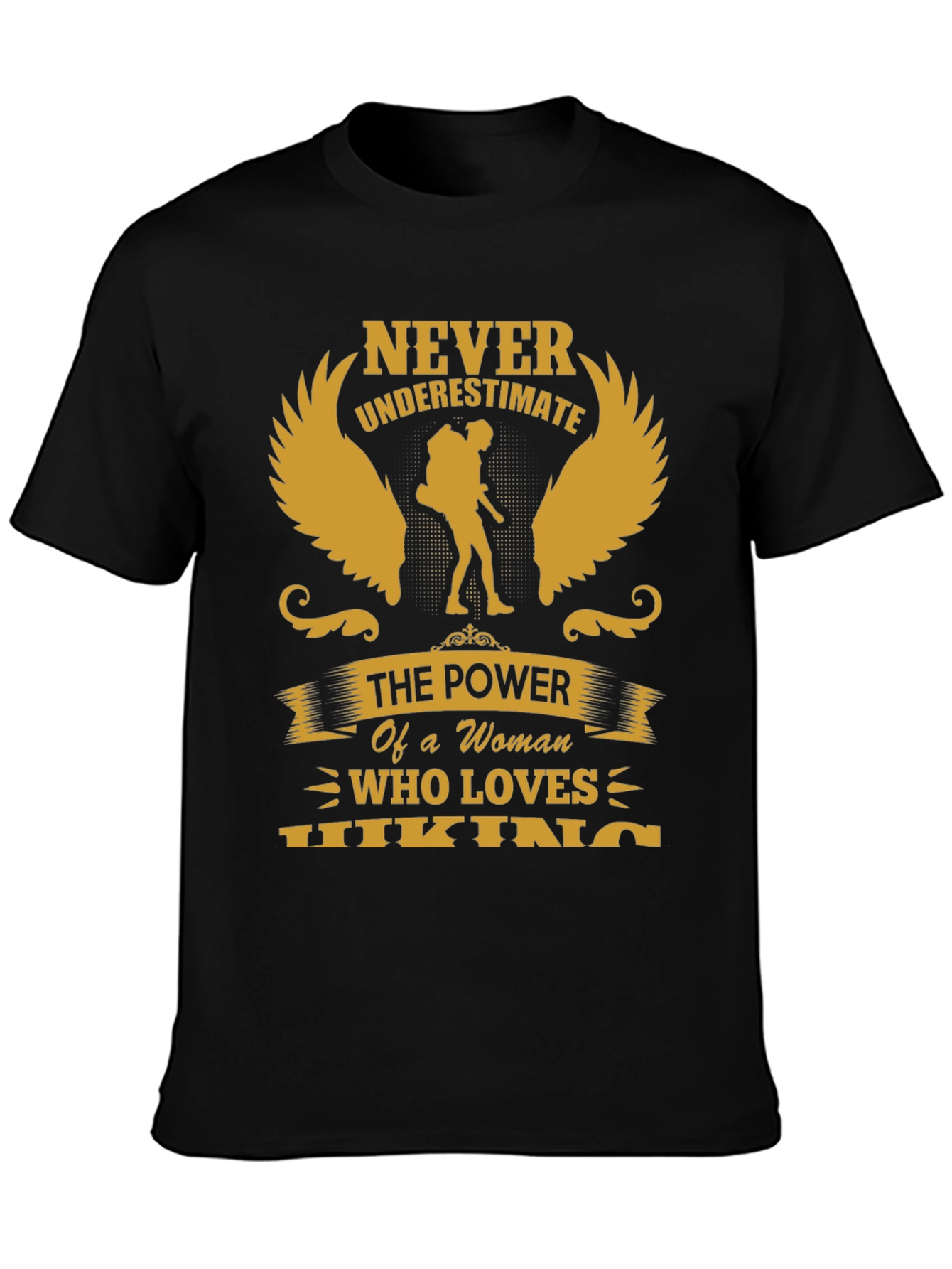 Black Never Underestimate Hiking Woman T-Shirt view 3