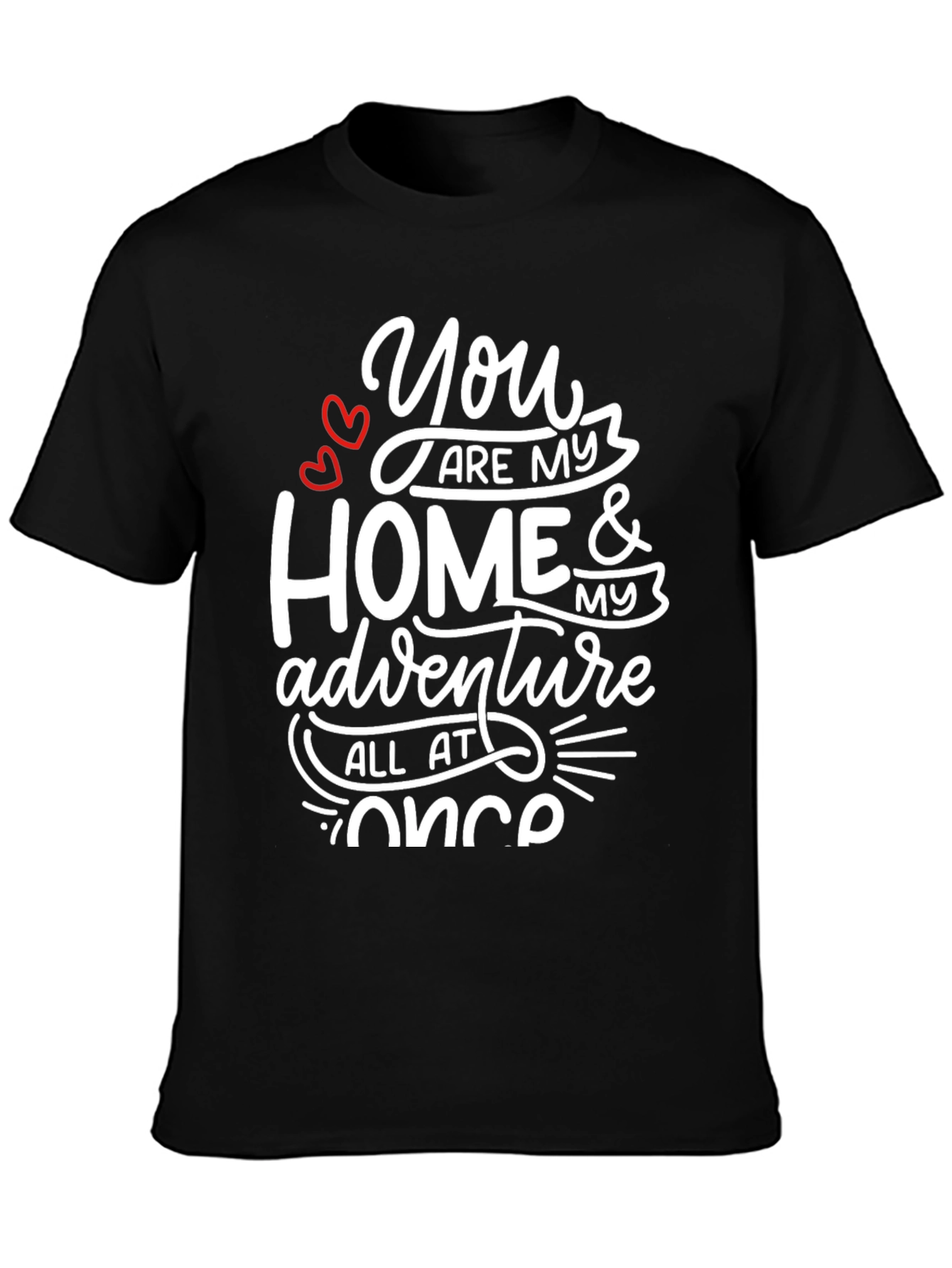Black Romantic Graphic Tee - You Are My Home & Adventure view 3