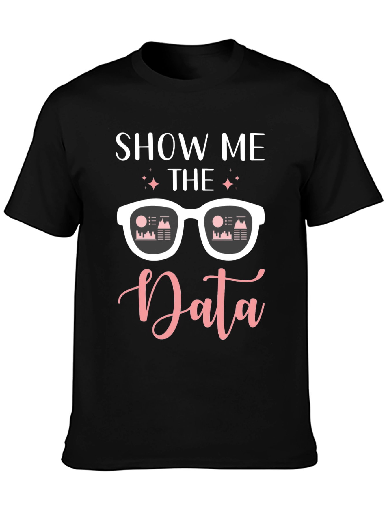 Black Show Me The Data T-Shirt view 3