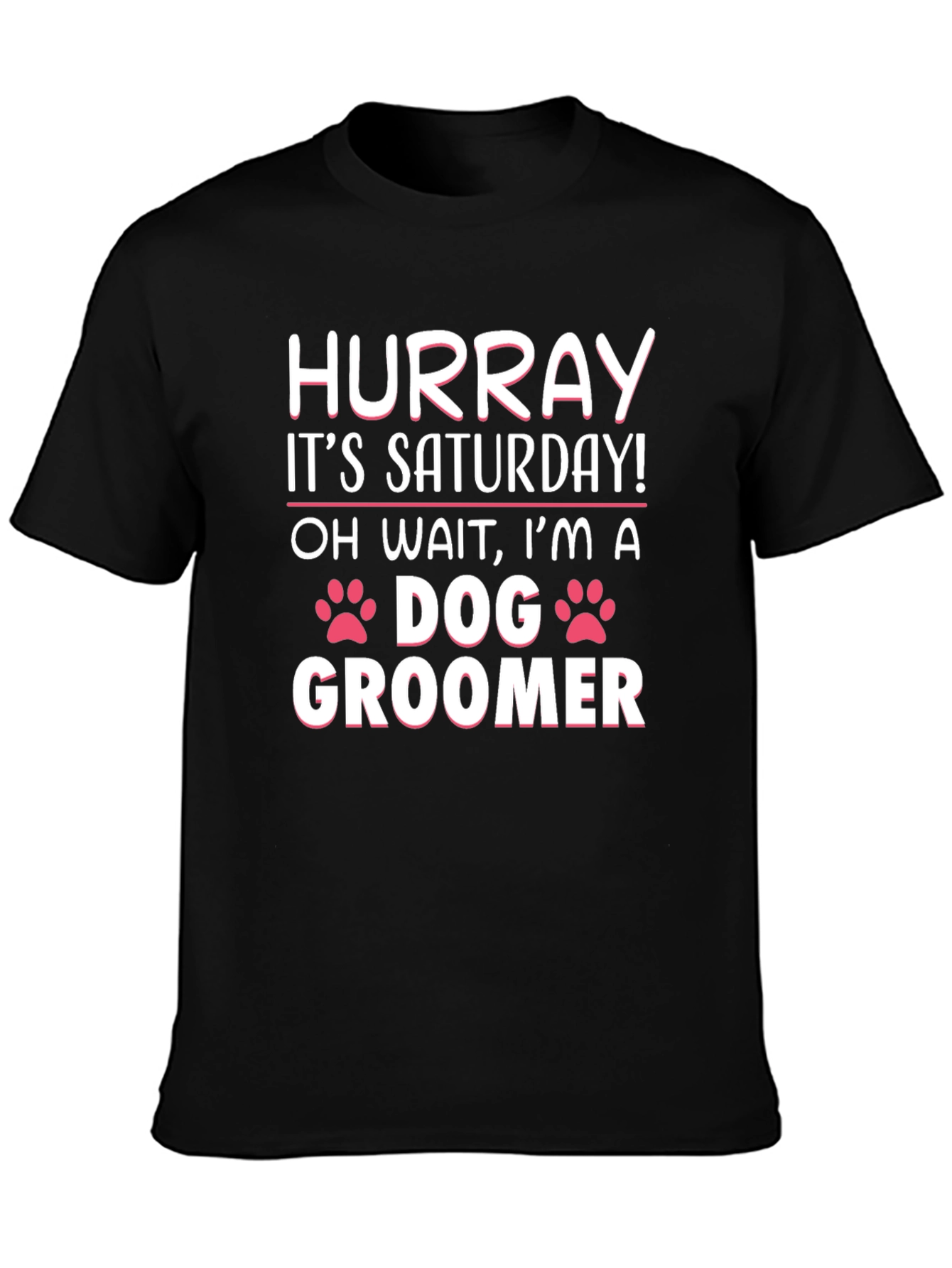 Black Funny Dog Groomer T-Shirt - Saturday Humor view 3