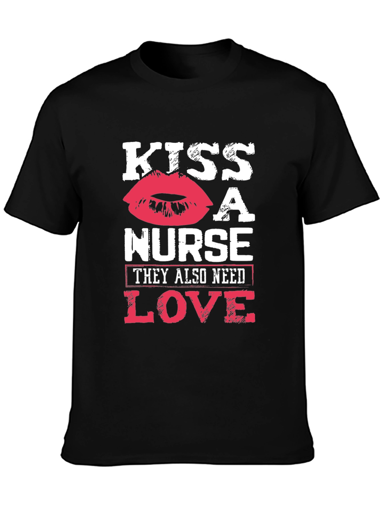 Black Kiss a Nurse T-Shirt - They Need Love Too! view 3