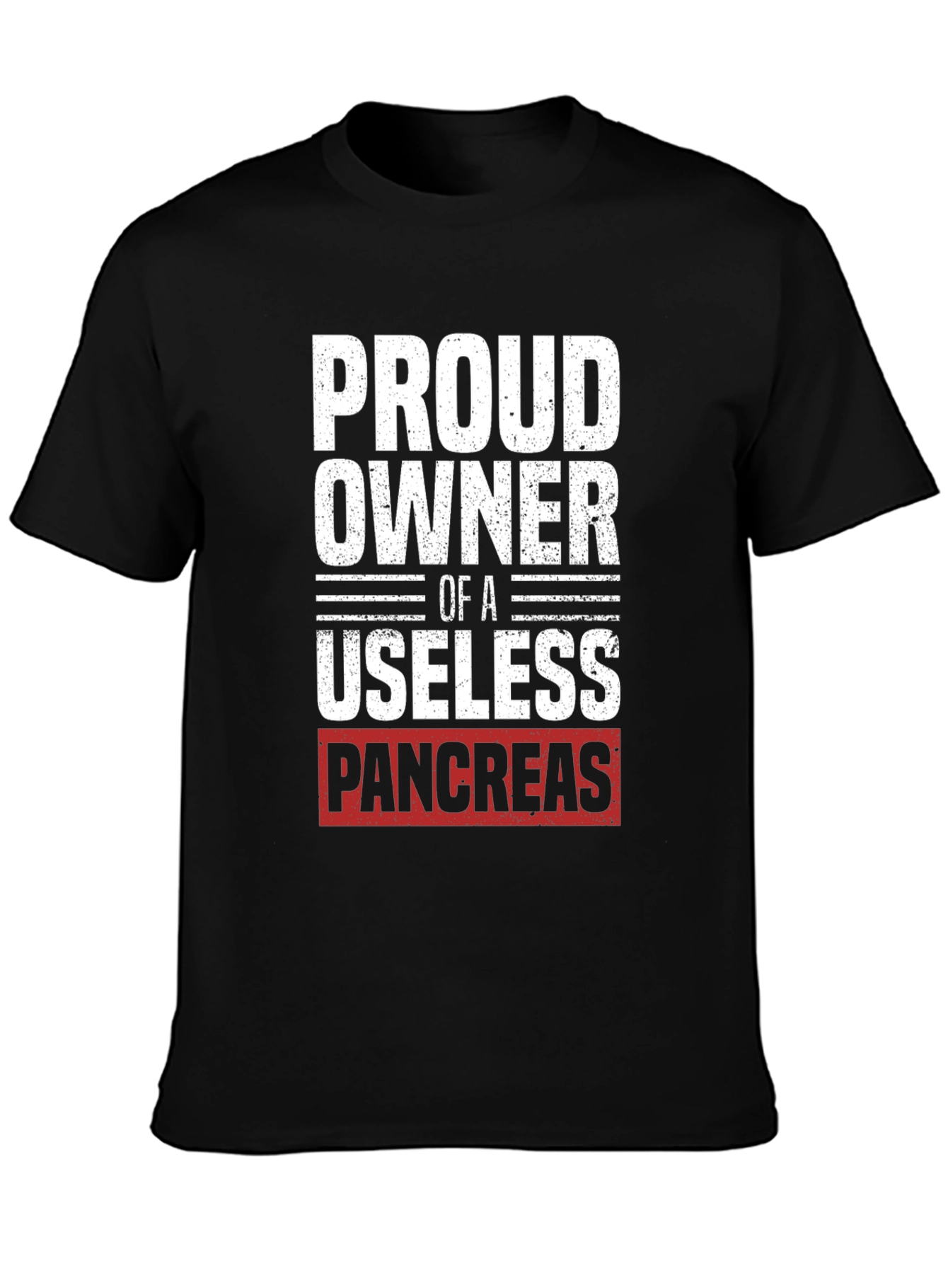Black Proud Owner Useless Pancreas T-Shirt - Funny Diabetes Tee view 3