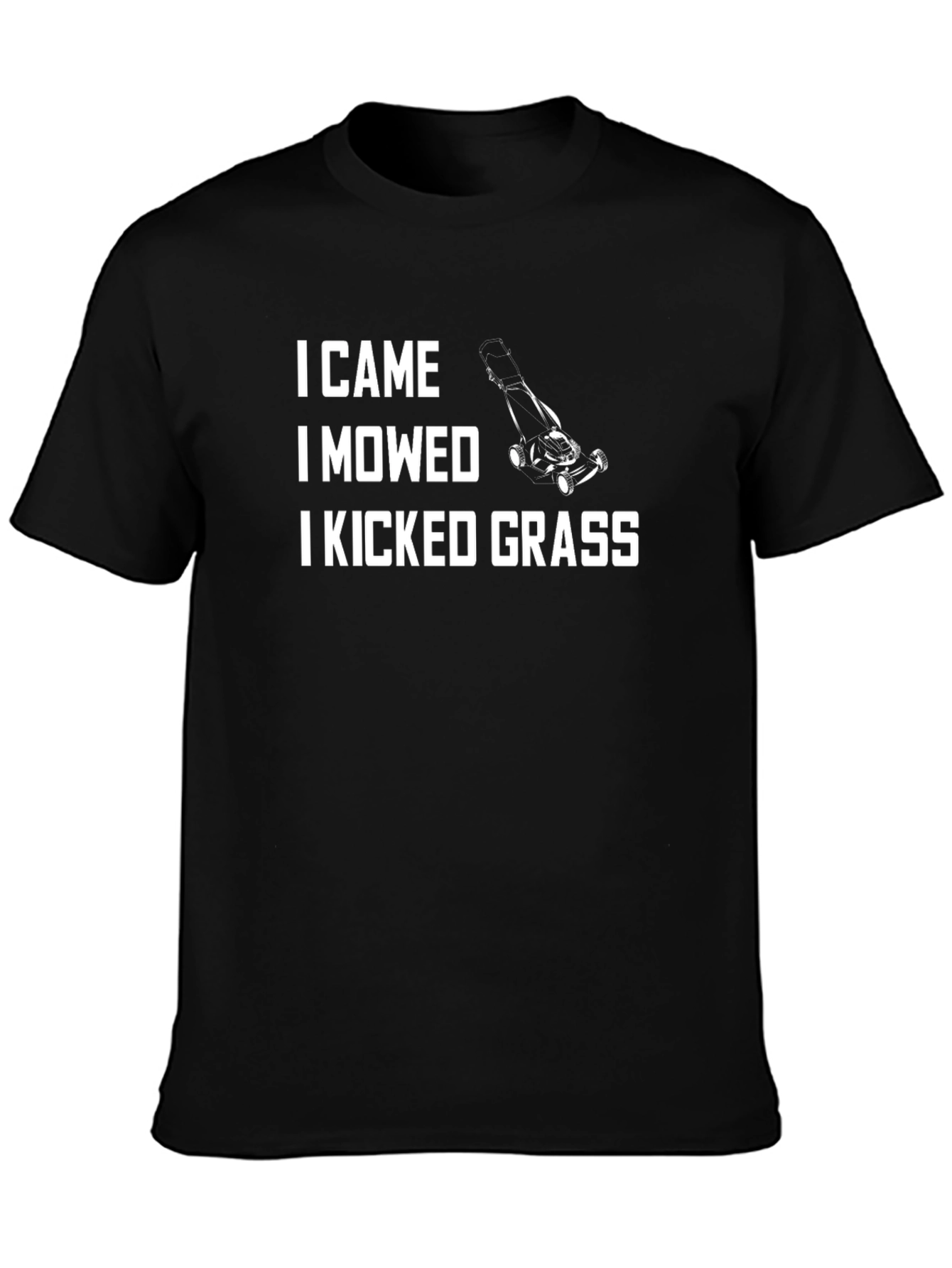 Black I Came I Mowed I Kicked Grass T-Shirt view 3