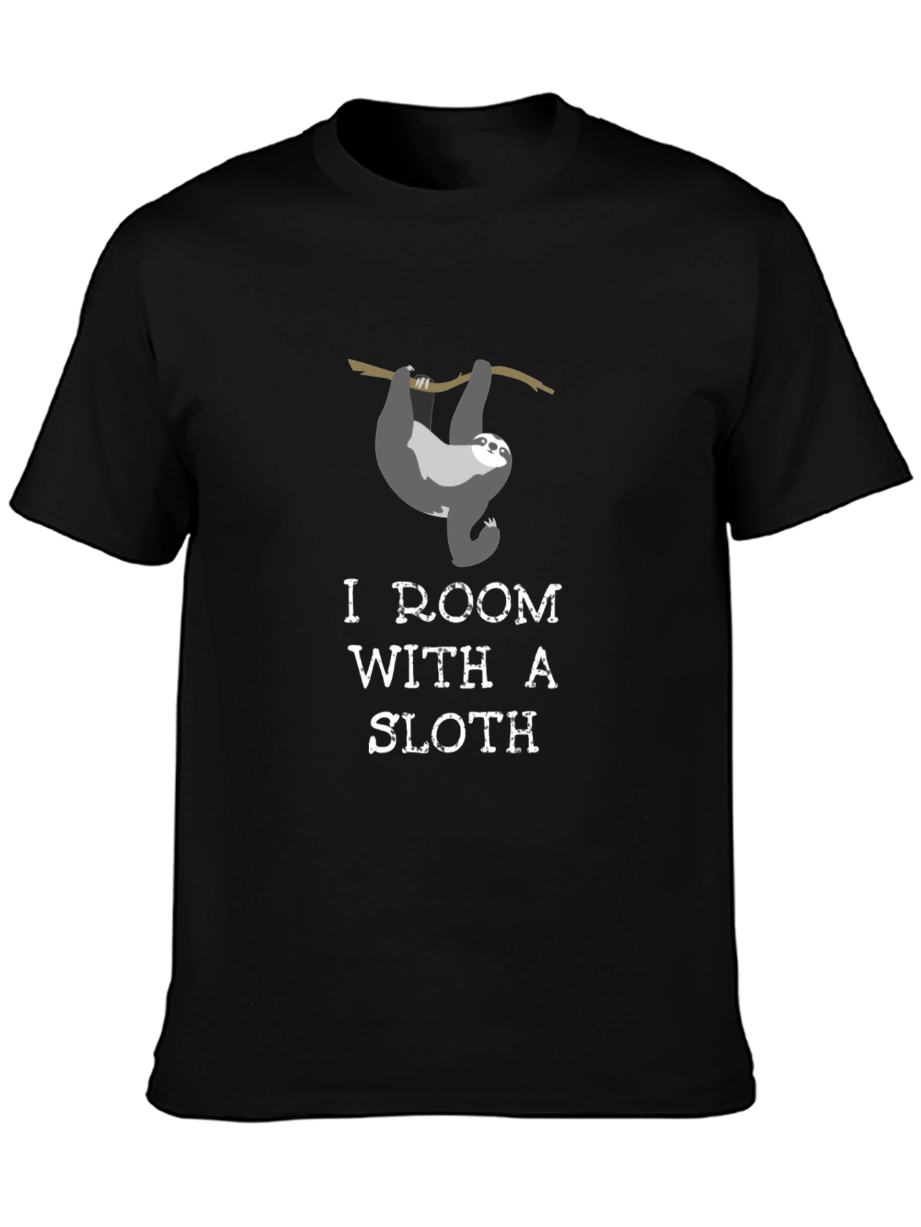Black I Room With A Sloth T-Shirt view 3
