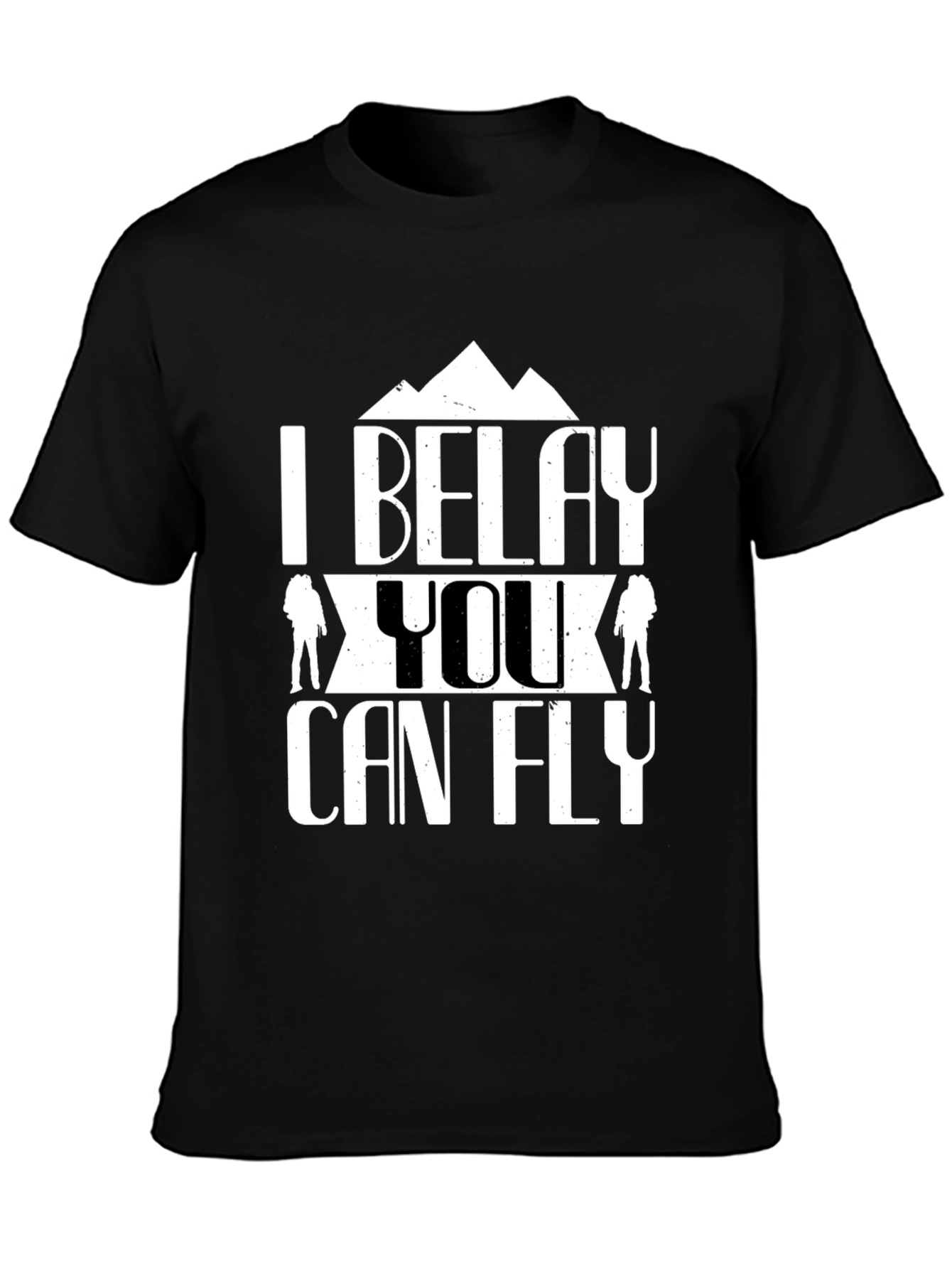 Black I Belay You Can Fly Graphic Tee - Rock Climbing T-Shirt view 3