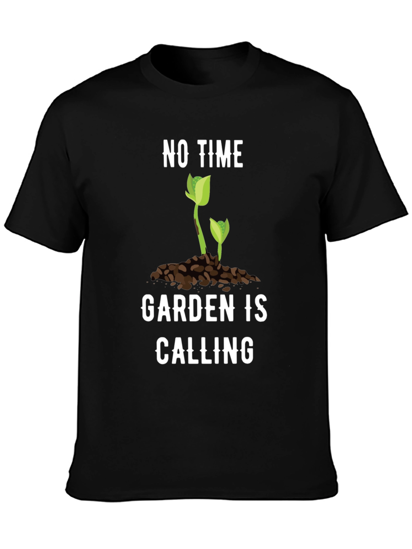 Black Gardening T-Shirt - "No Time, Garden is Calling" Tee view 3