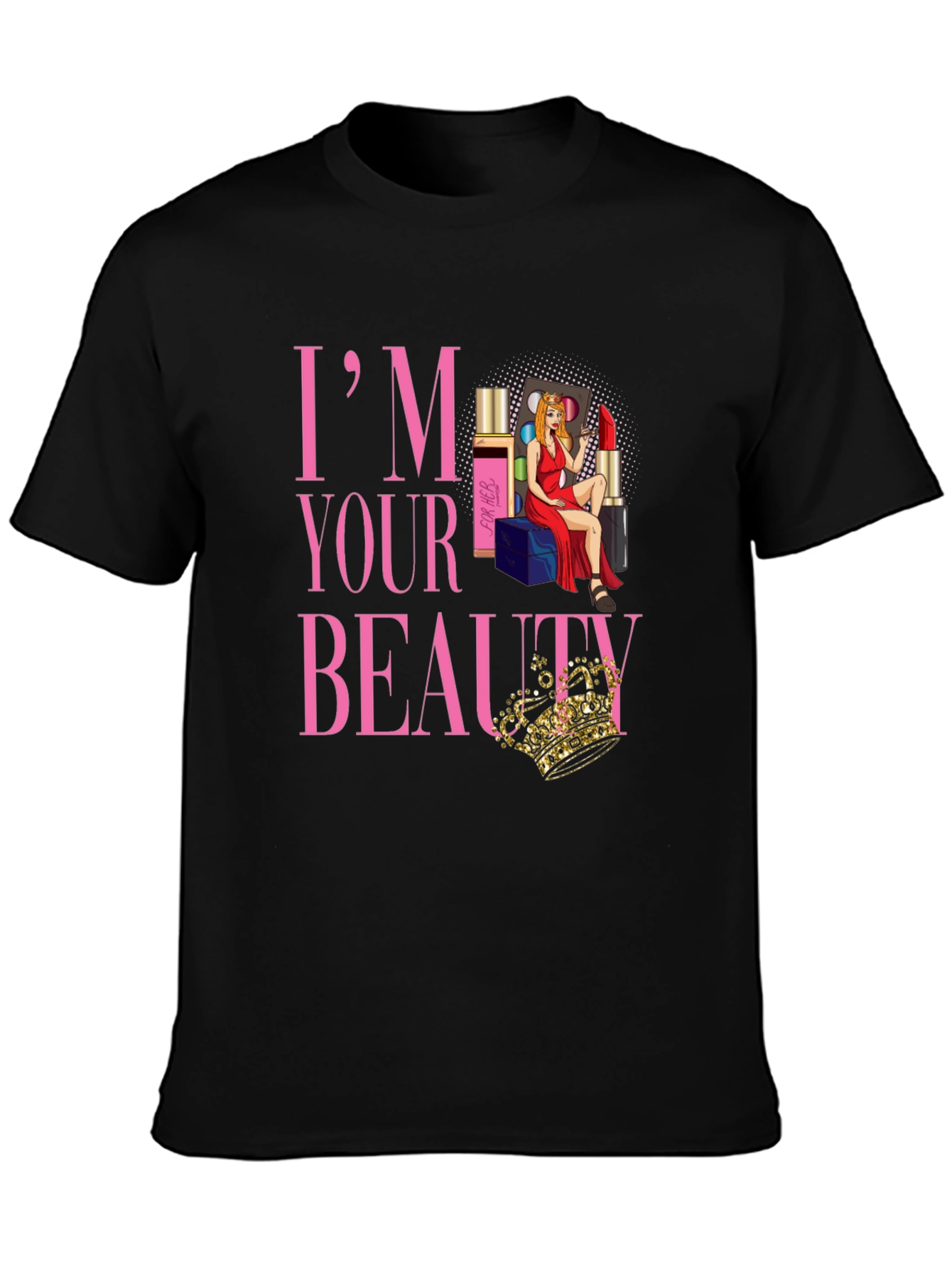 Black I'm Your Beauty T-Shirt view 3