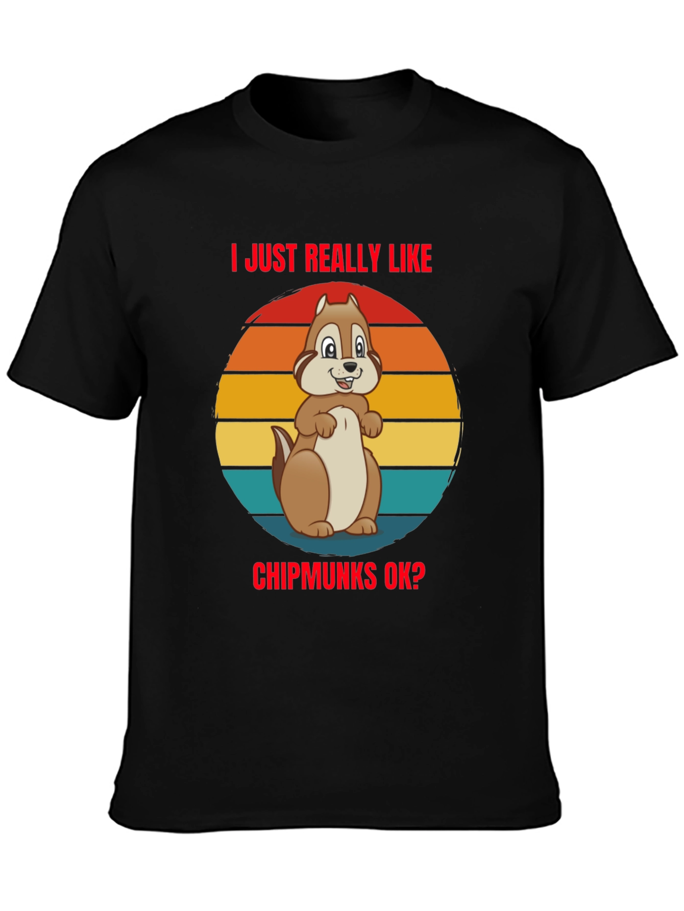 Black I Just Really Like Chipmunks OK? Graphic Tee view 3