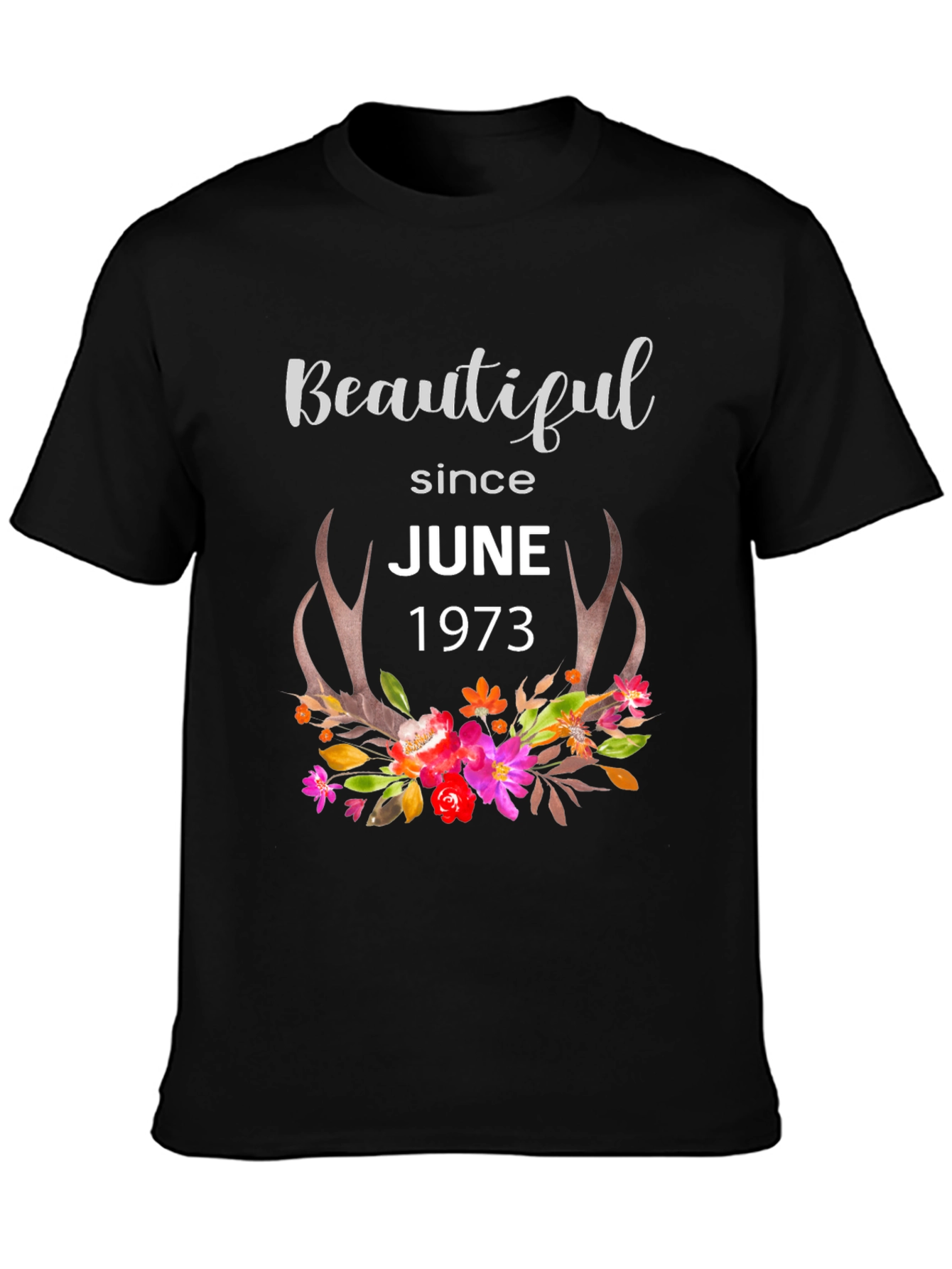 Beautiful Since June 1973 Floral Antler T-Shirt - 3