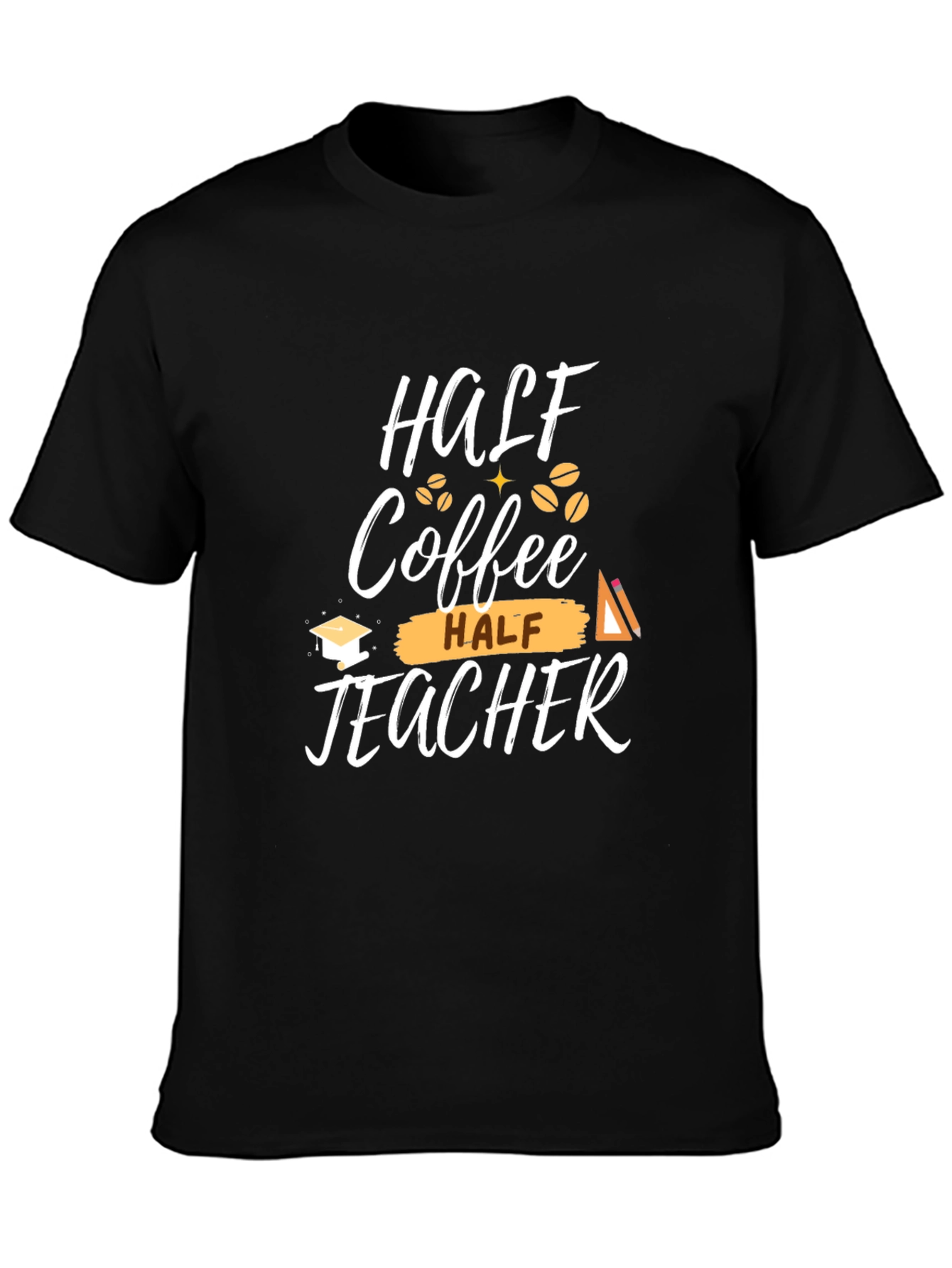 Black Half Coffee Half Teacher Graphic T-Shirt view 3