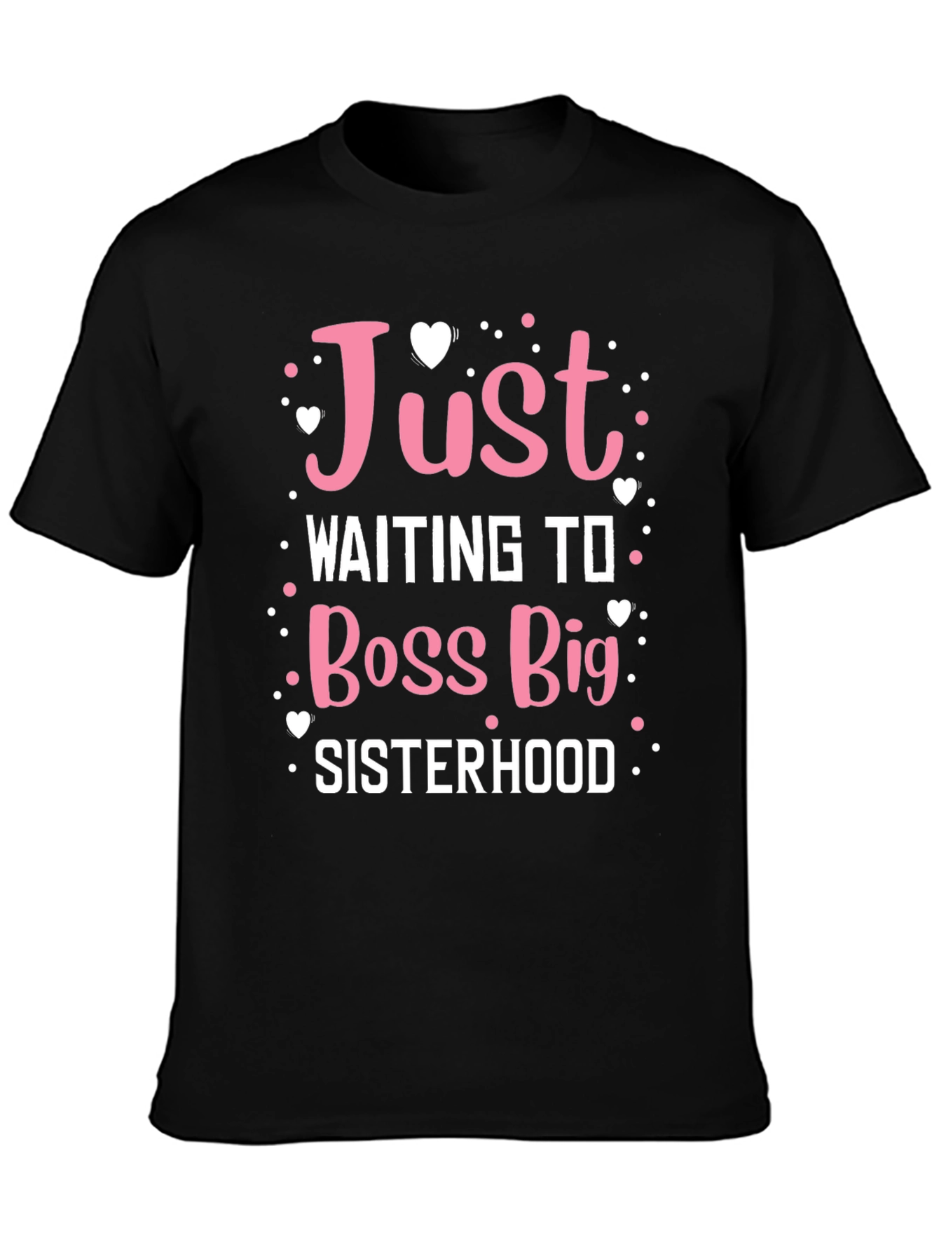 Black Just Waiting to Boss Big Sisterhood Black Tee view 3