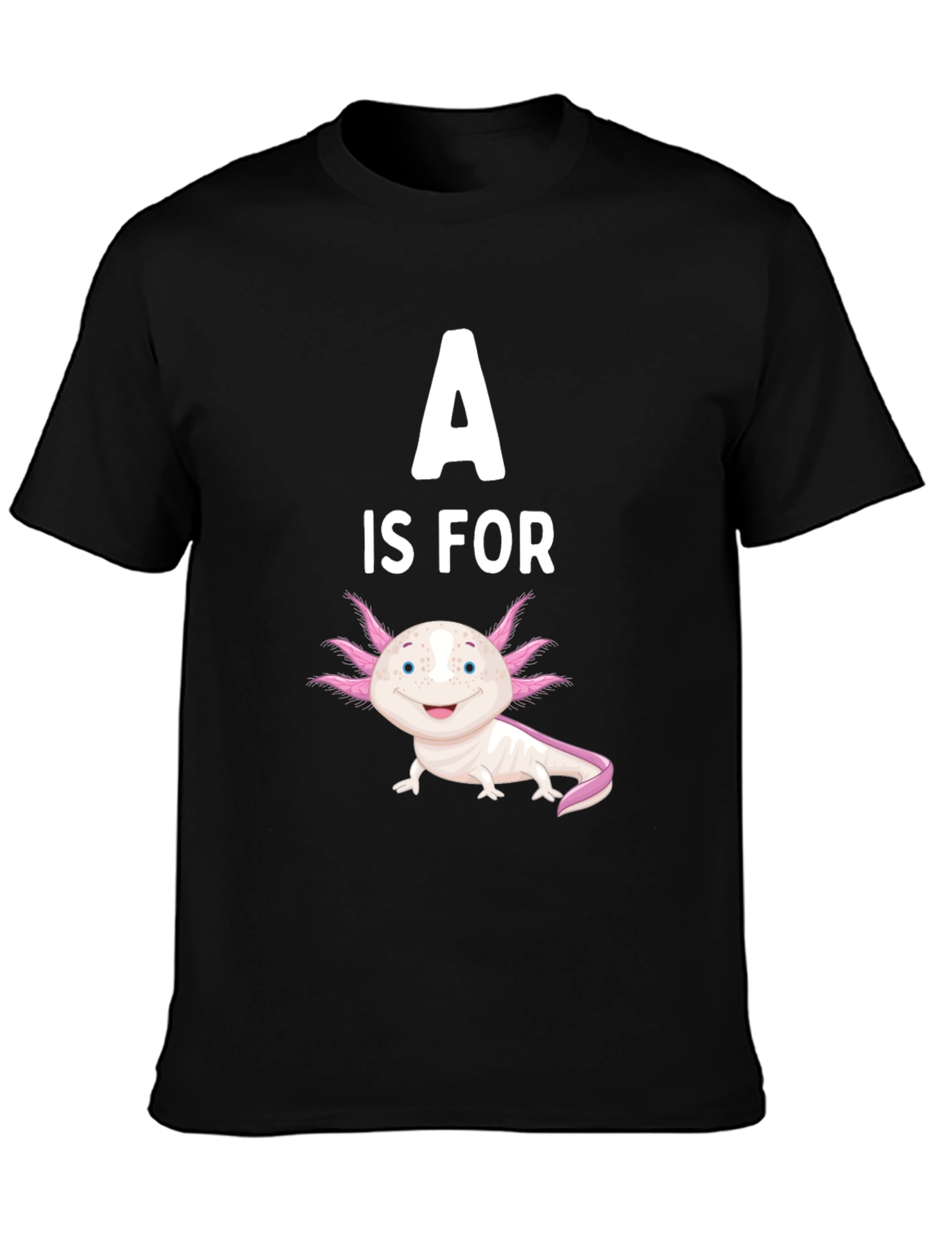 Black A is for Axolotl Black T-Shirt view 3