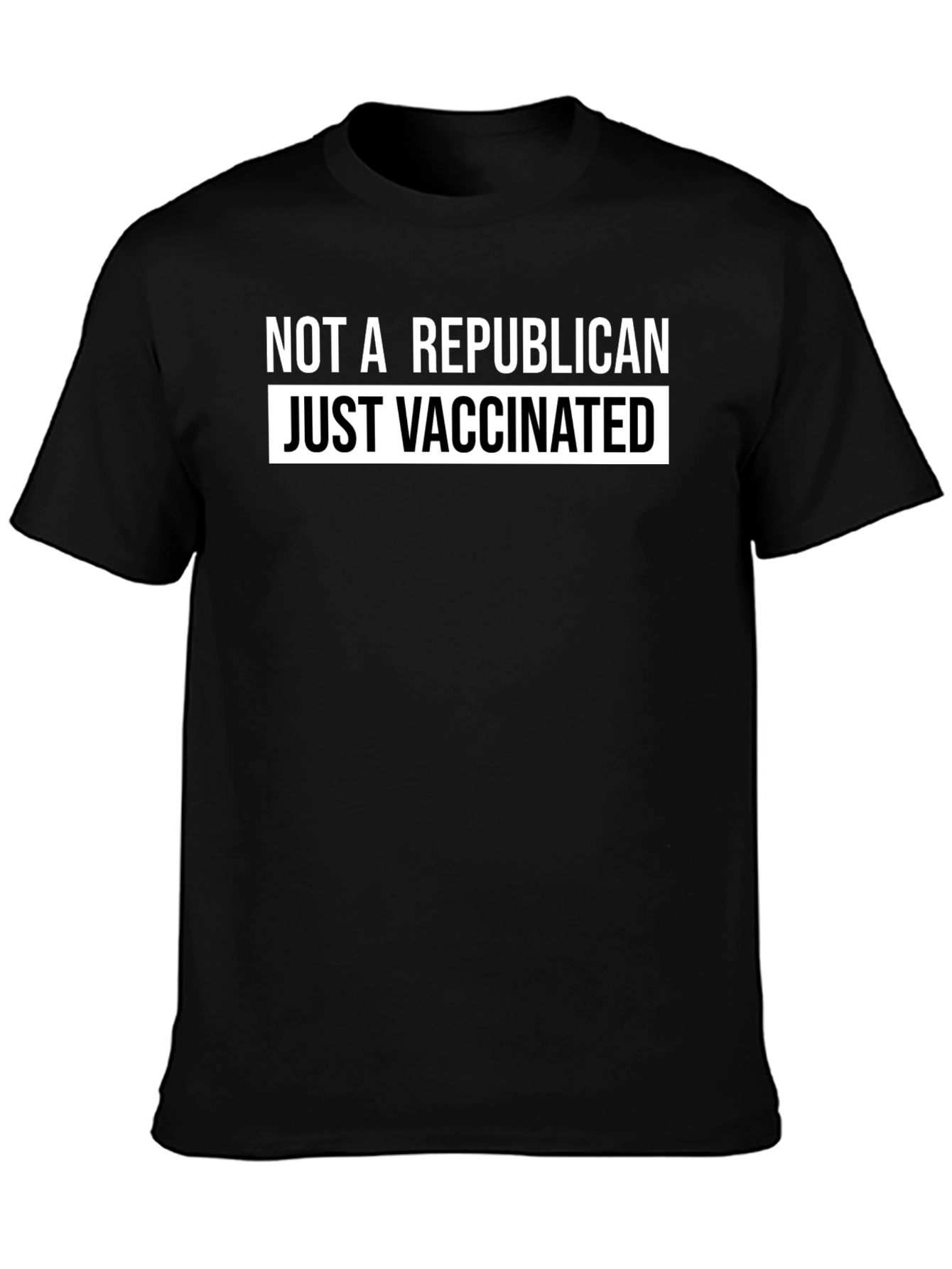 Black Not a Republican Just Vaccinated Graphic Tee view 3