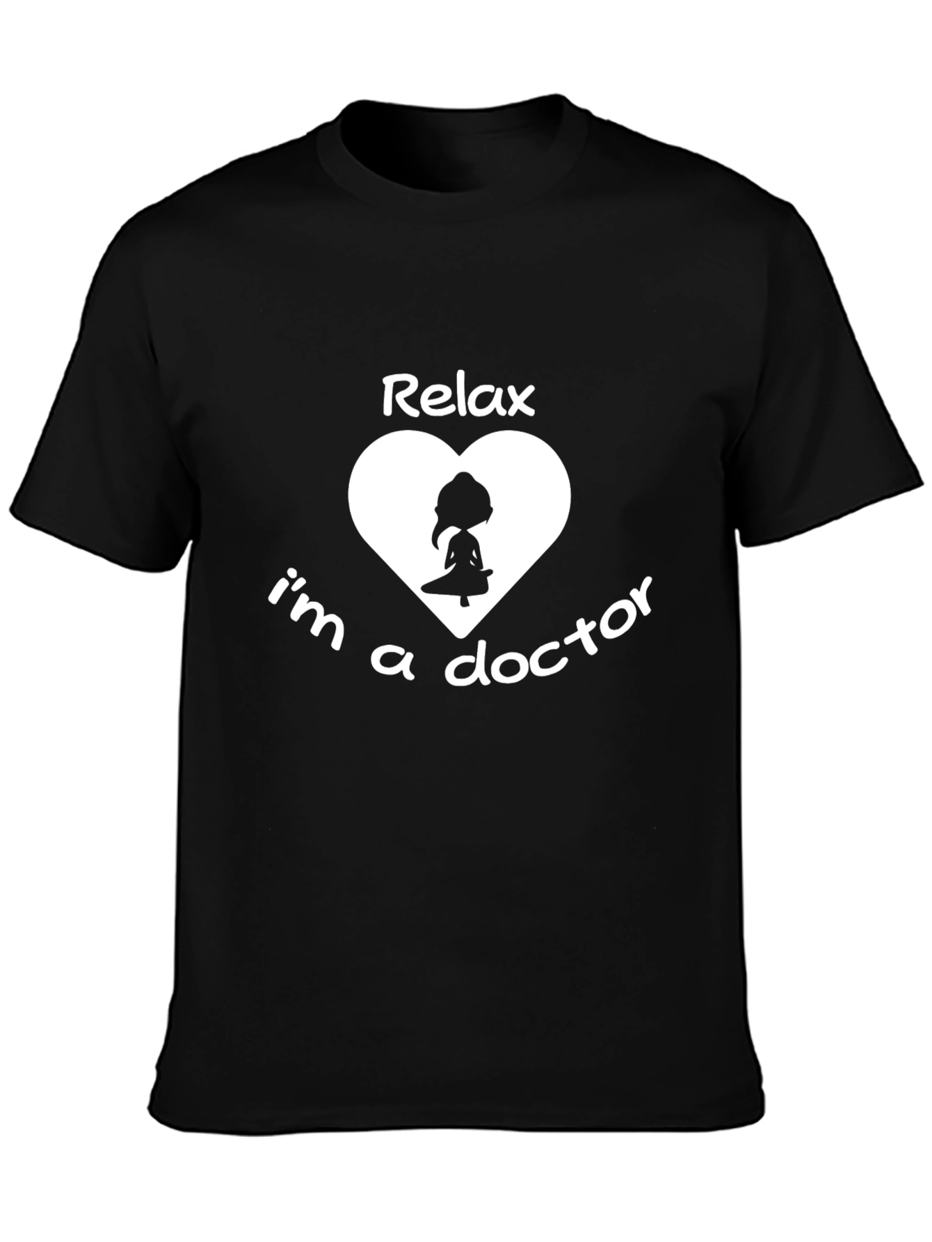 Black Relax I'm a Doctor T-Shirt | Novelty Medical Apparel view 3
