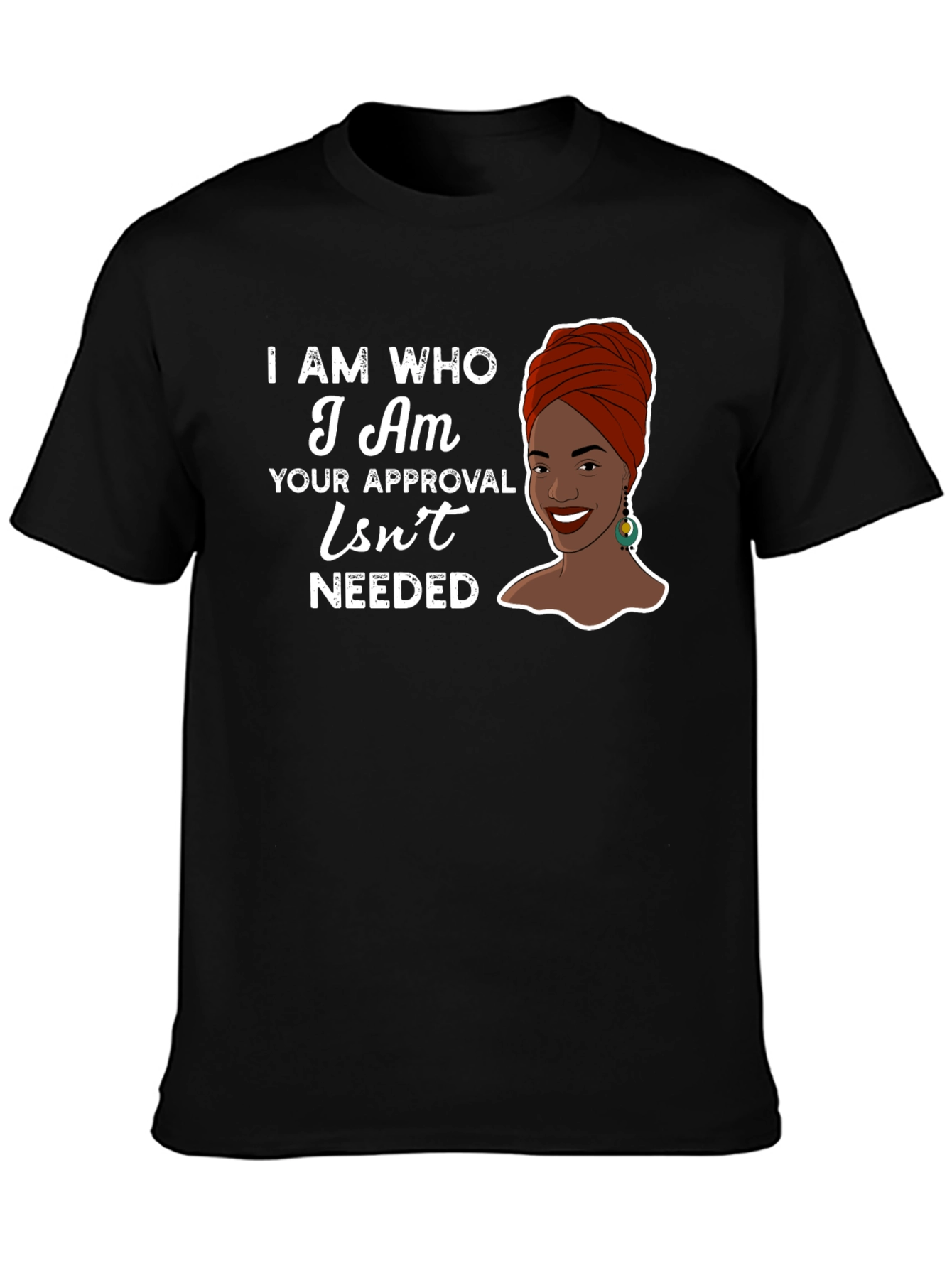I Am Who I Am T-Shirt - Empowerment & Style - 3