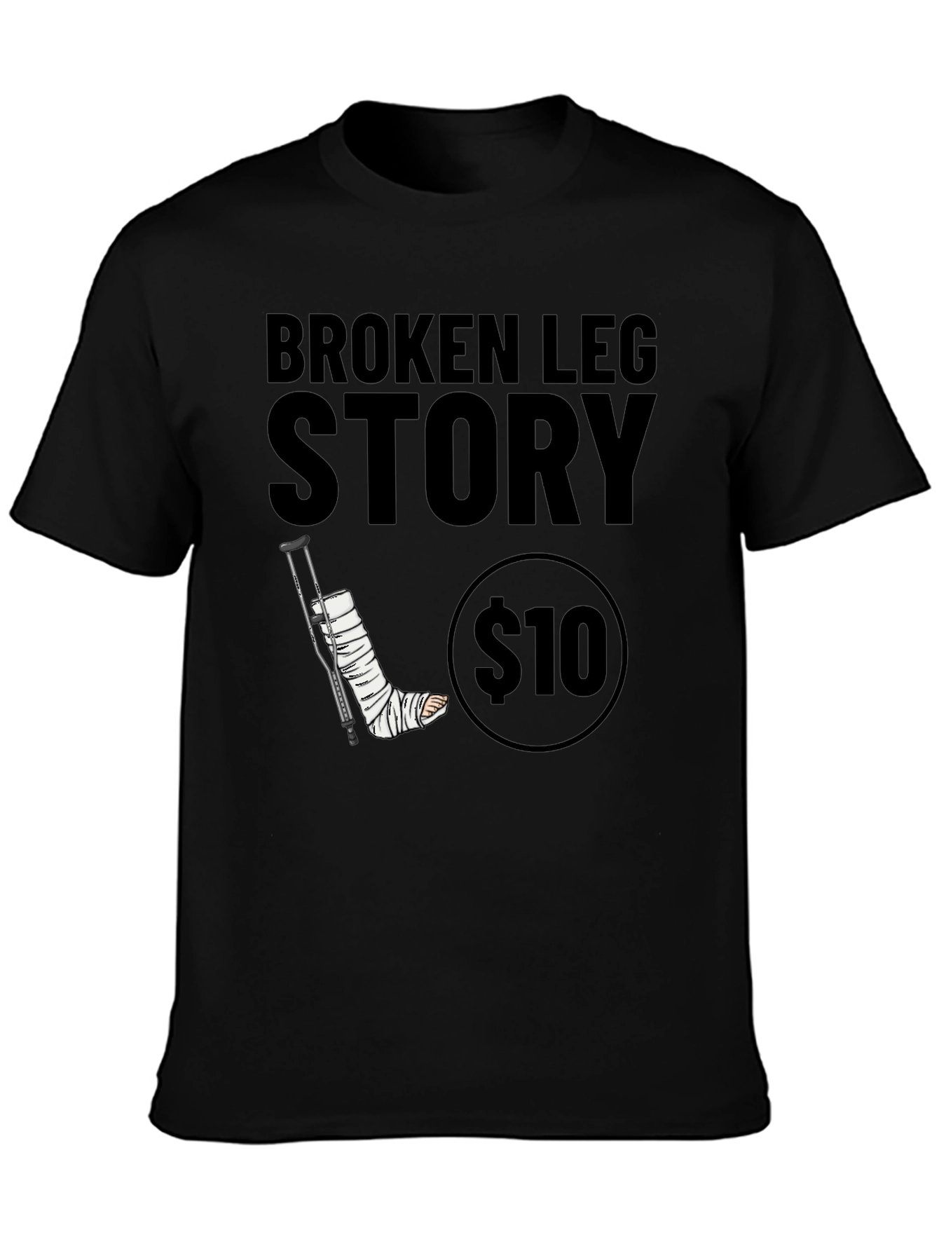 Black Broken Leg Story Graphic Tee - $10 view 3