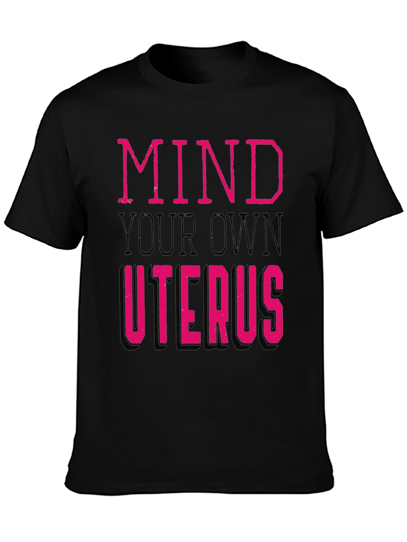 Black Mind Your Own Uterus Graphic Tee view 3