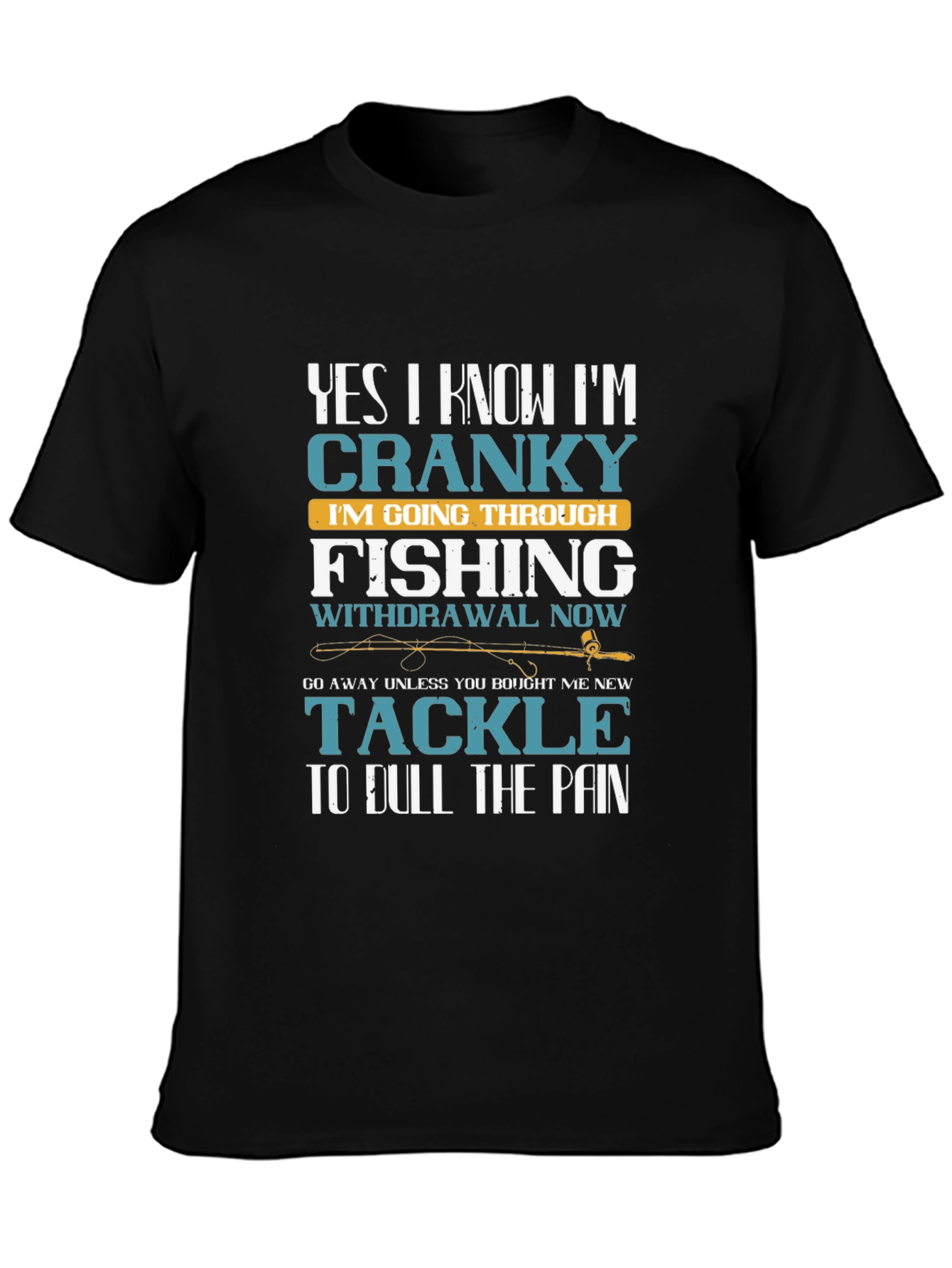 Black Funny Fishing Withdrawal Graphic T-Shirt view 3