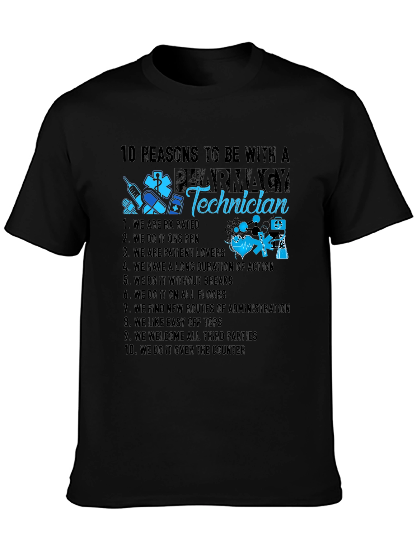 Black Pharmacy Technician Reasons T-Shirt view 3