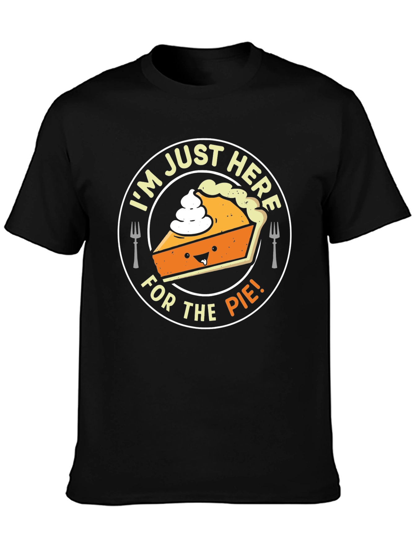 Black I'm Just Here For The Pie T-Shirt - Funny Thanksgiving Tee view 3