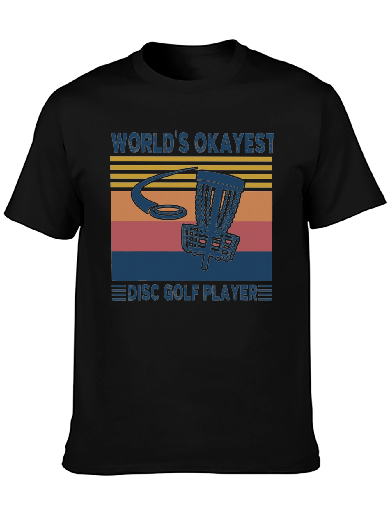 Black World's Okayest Disc Golf Player T-Shirt view 3