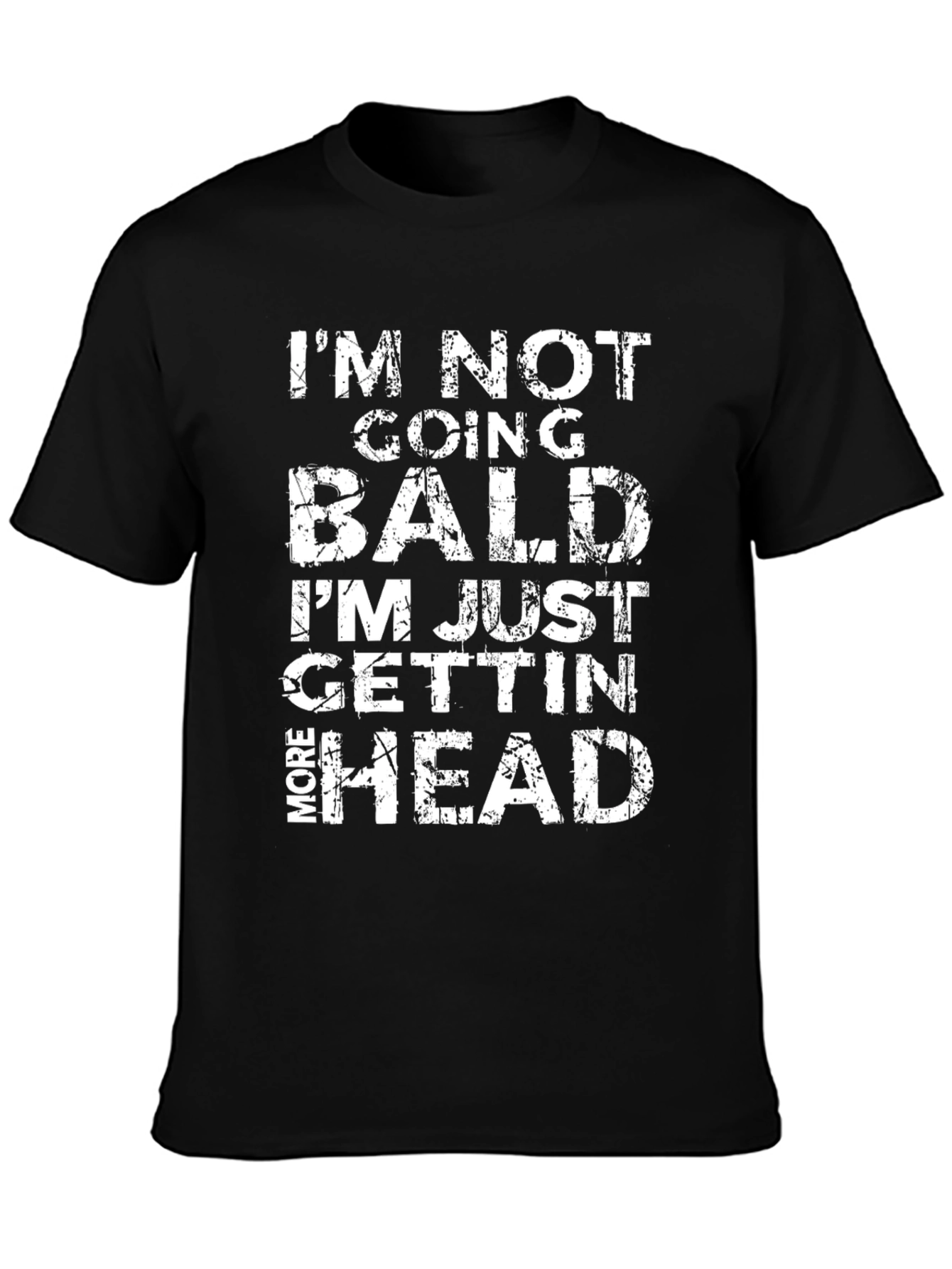Black I'm Not Going Bald T-Shirt: More Head Funny Tee view 3
