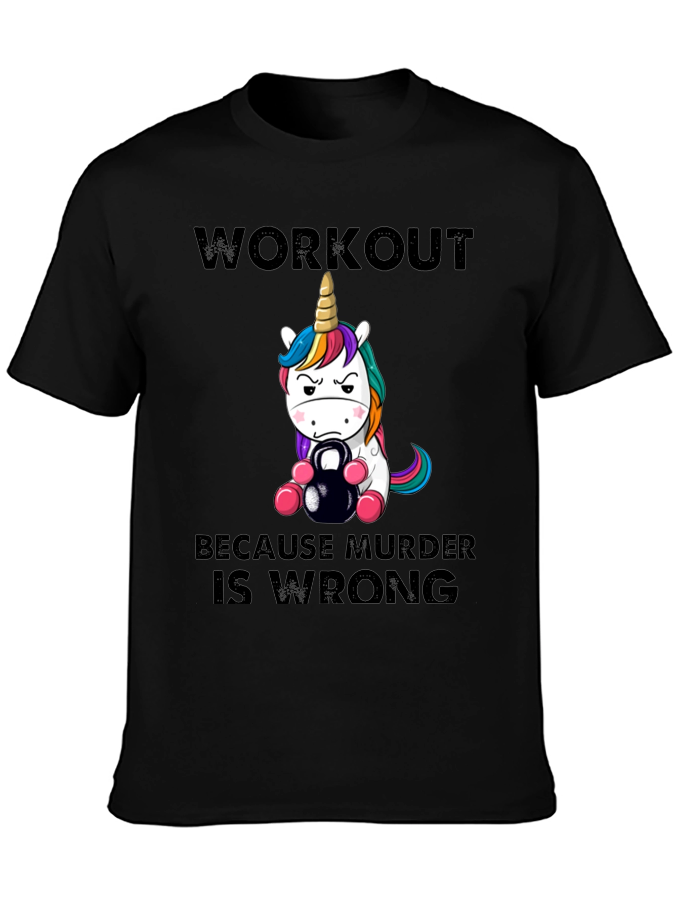 Black Workout Because Murder is Wrong Unisex T-Shirt view 3