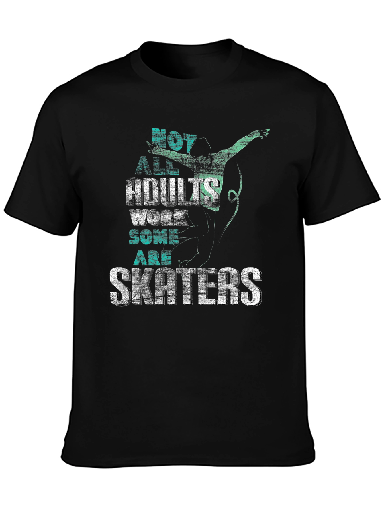 Black Skater Graphic T-Shirt: Not All Adults Work, Some Are Skaters view 3