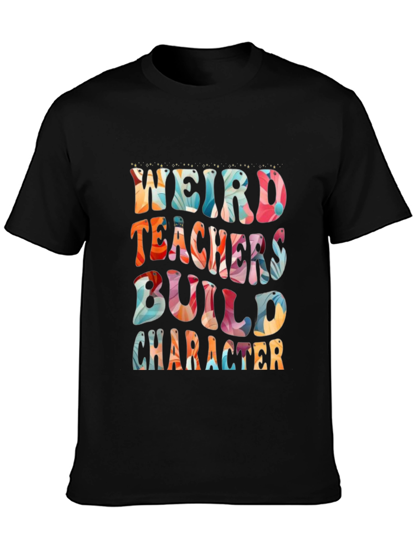 Black Weird Teachers Build Character T-Shirt view 3