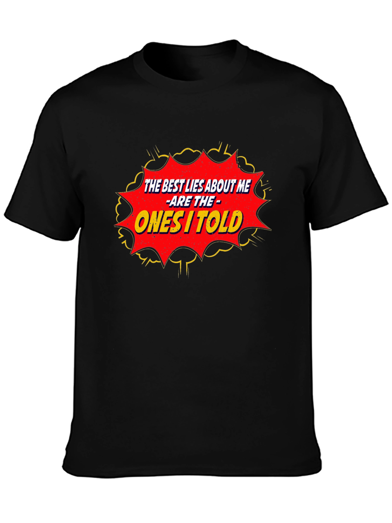 Black Funny Lies T-Shirt - Best Lies I Told Graphic Tee view 3