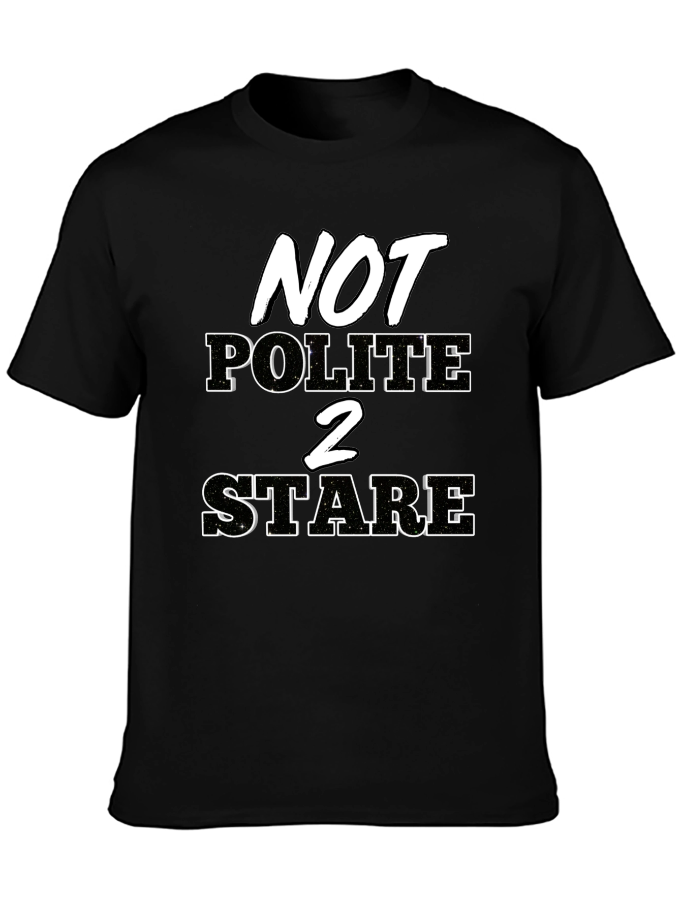 Black Not Polite to Stare Graphic Tee - Black Cotton Blend view 3