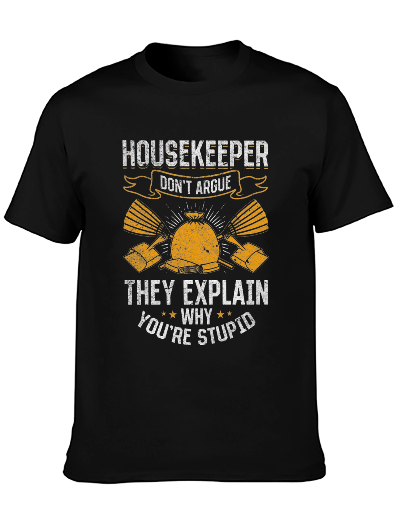 Black Housekeeper Graphic T-Shirt - Don't Argue! view 3