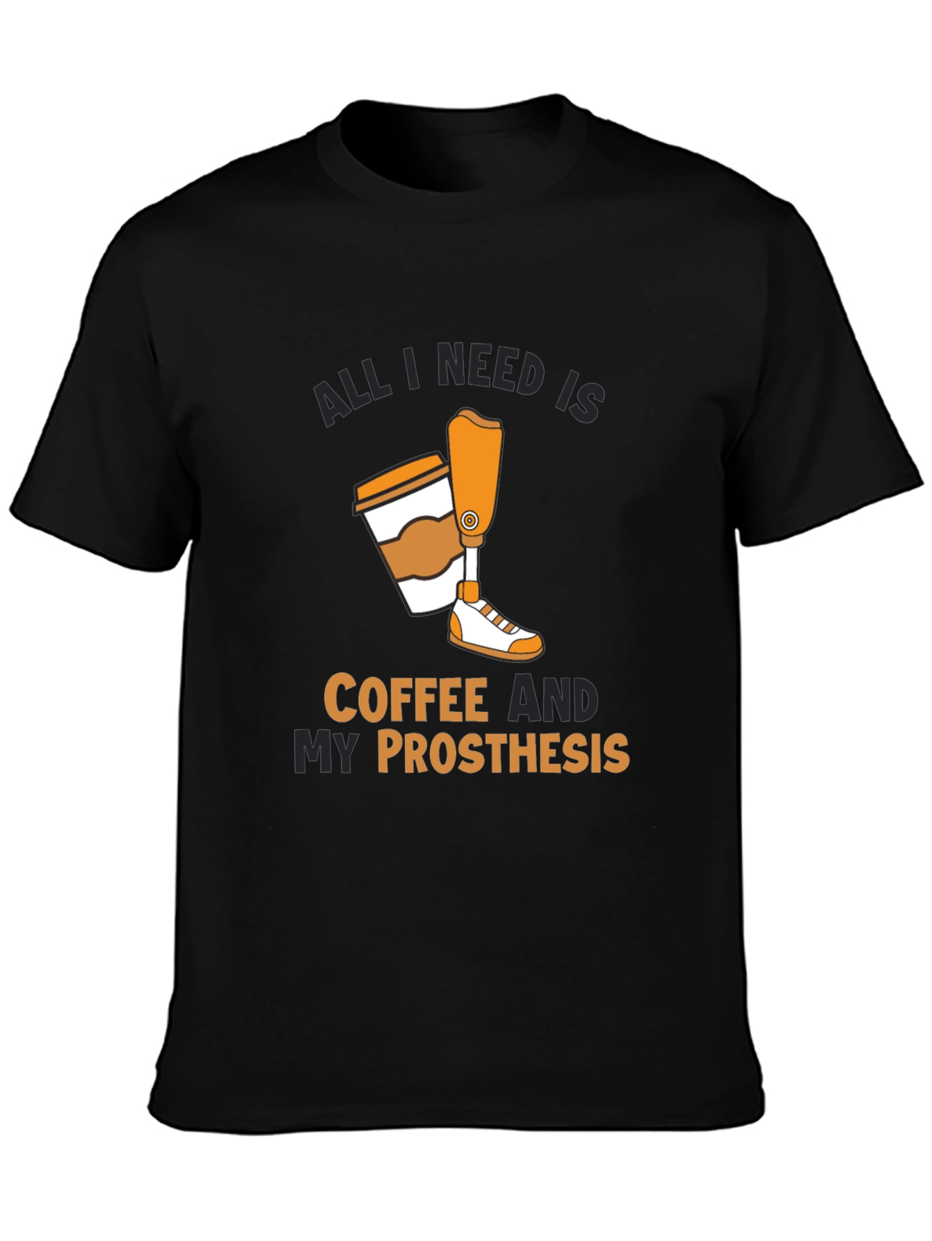 Black Coffee & Prosthesis T-Shirt: All I Need Is... view 3