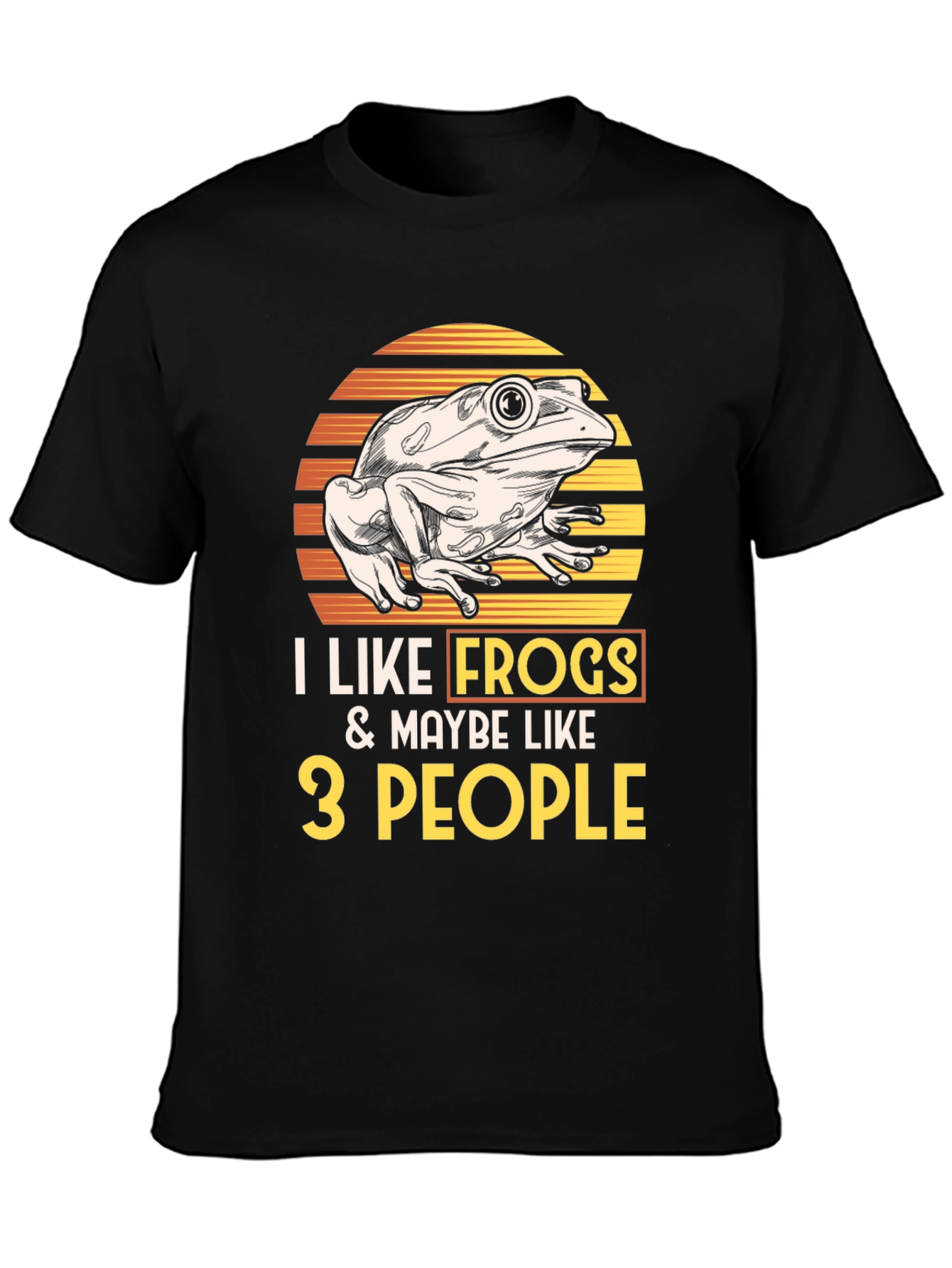 Black I Like Frogs and Maybe Like 3 People T-Shirt view 3