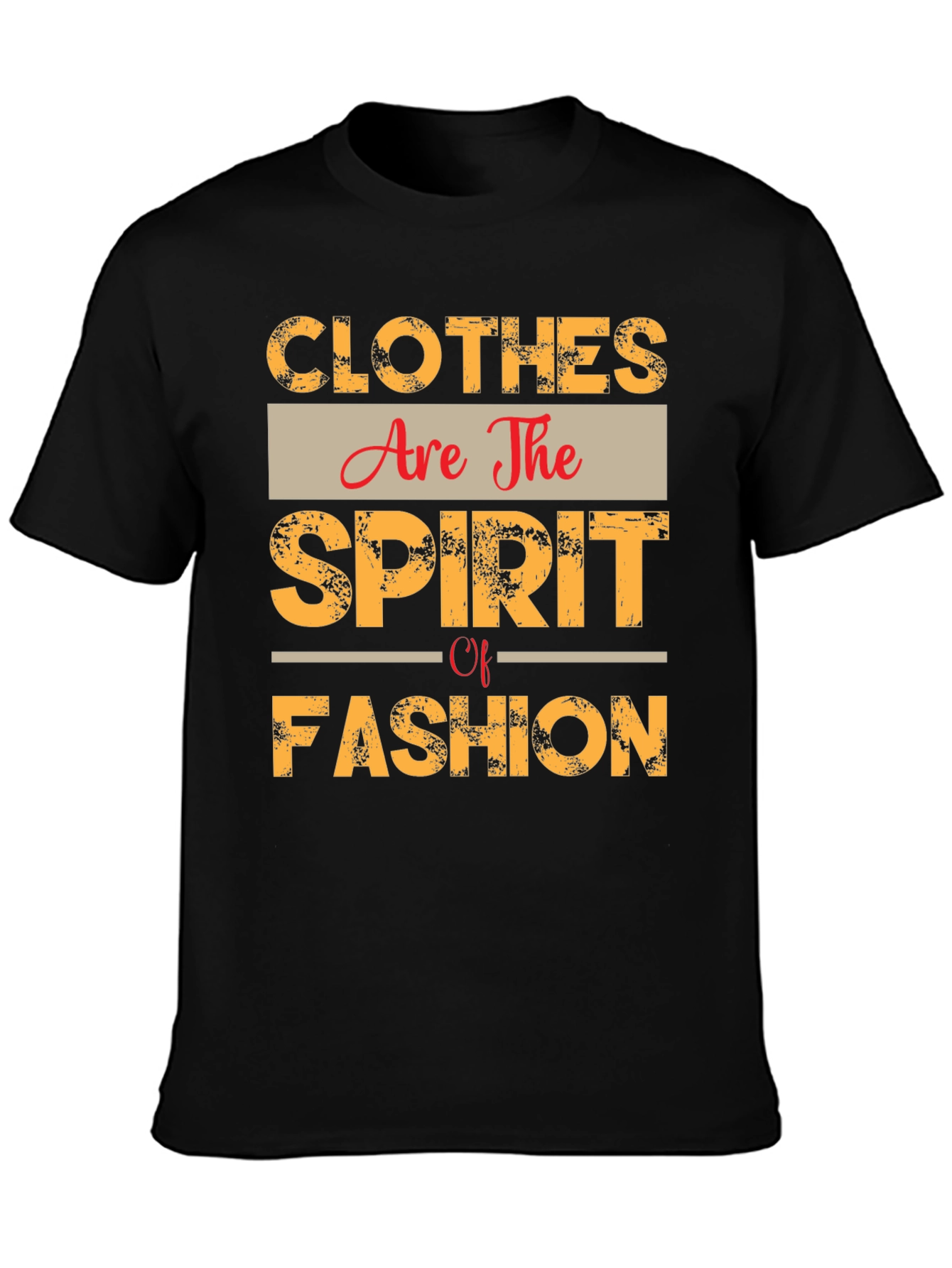 Black Trendy "Clothes Are The Spirit Of Fashion" T-Shirt view 3