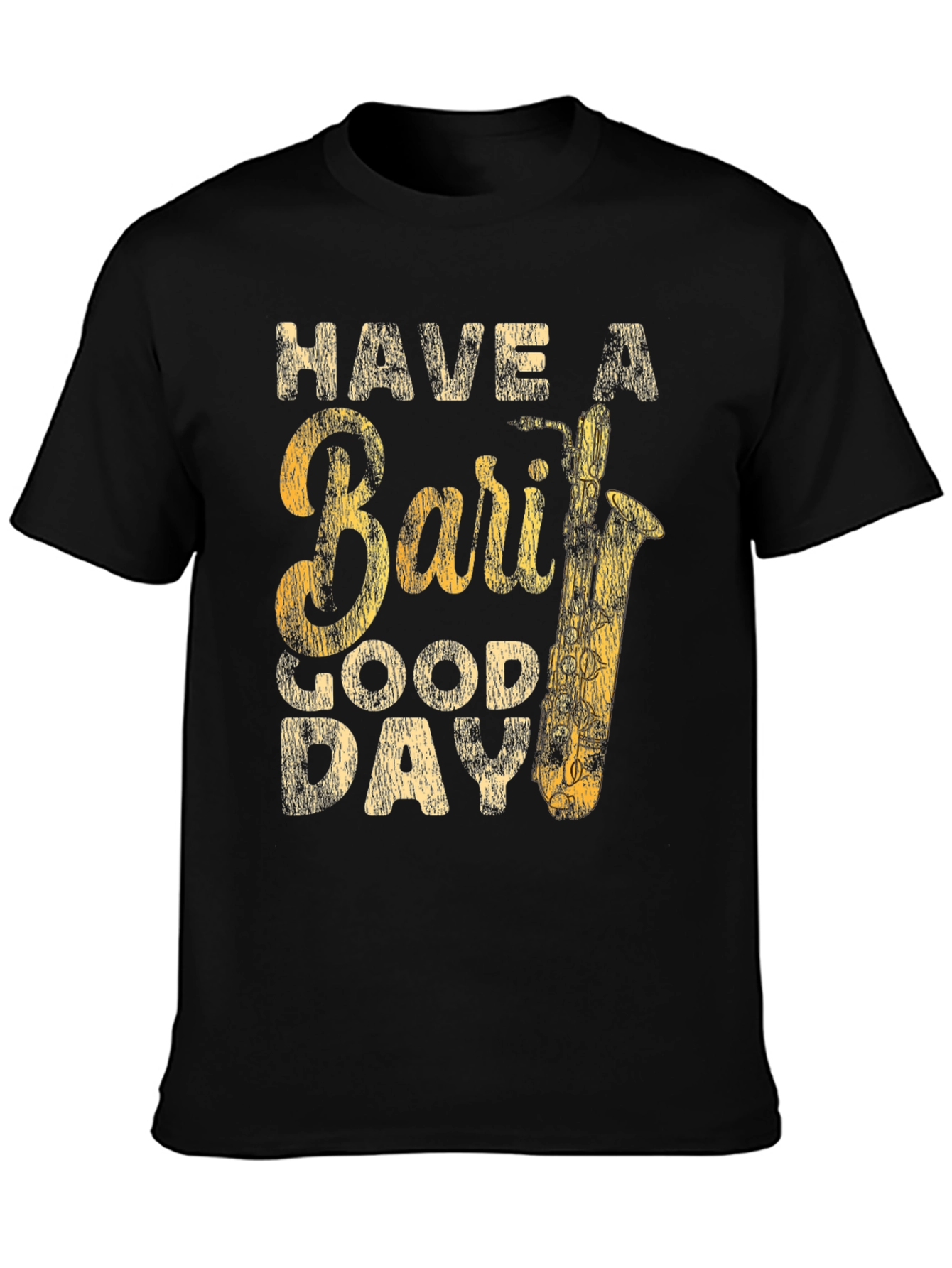 Black Bari Sax T-Shirt - Have A Good Day view 3