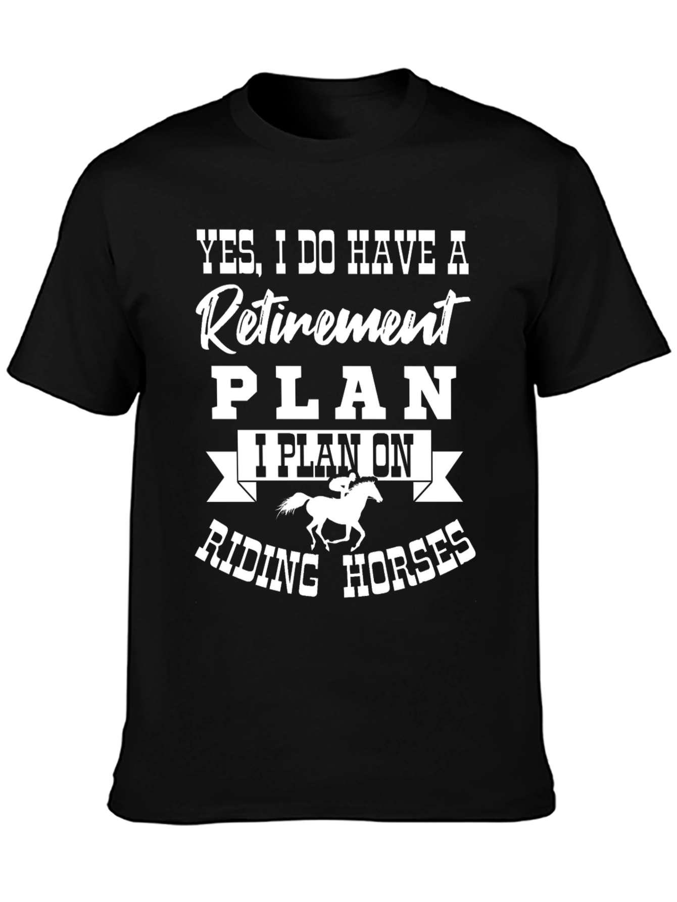 Black Retirement Plan Horse Riding T-Shirt view 3