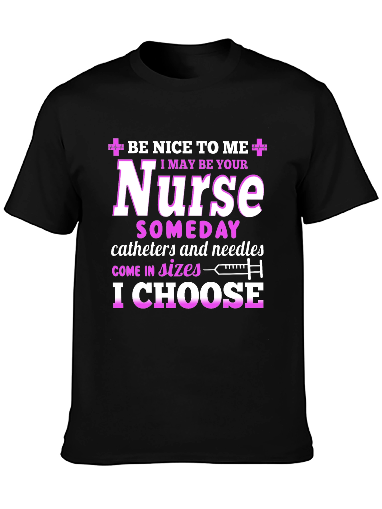 Black Funny Nurse T-Shirt - Be Nice to Me view 3