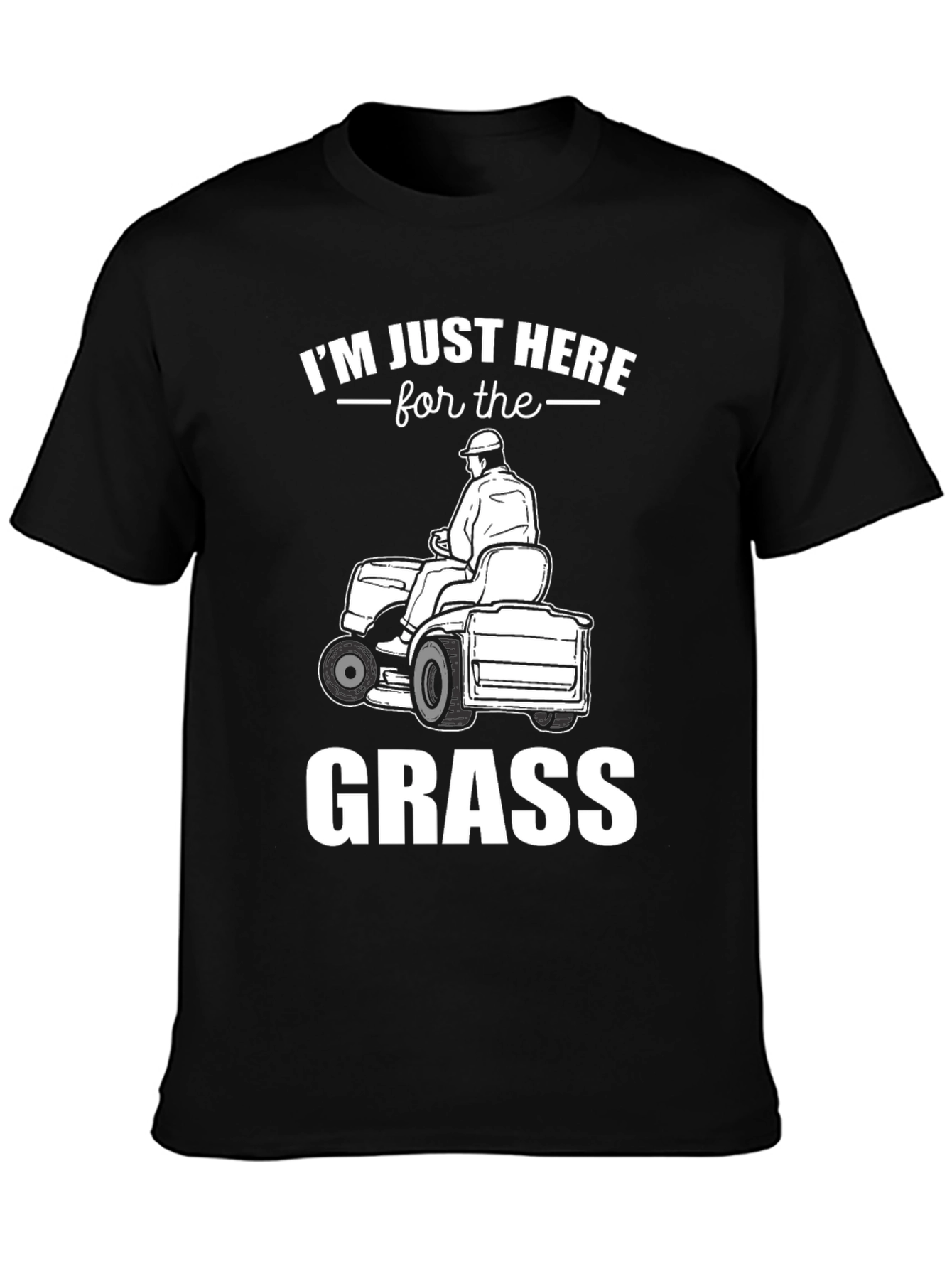 Black I'm Just Here For The Grass - T-Shirt view 3