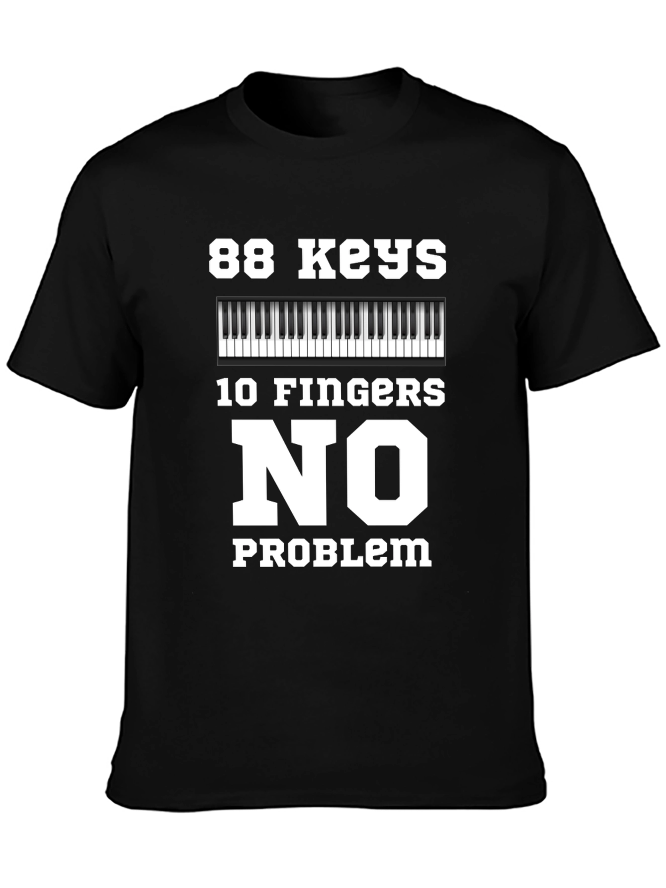 Black 88 Keys 10 Fingers No Problem Graphic Tee view 3