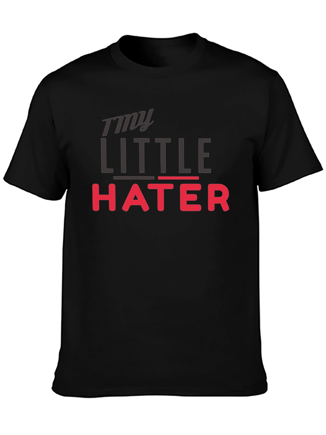 Black My Little Hater - Novelty Graphic T-Shirt view 3