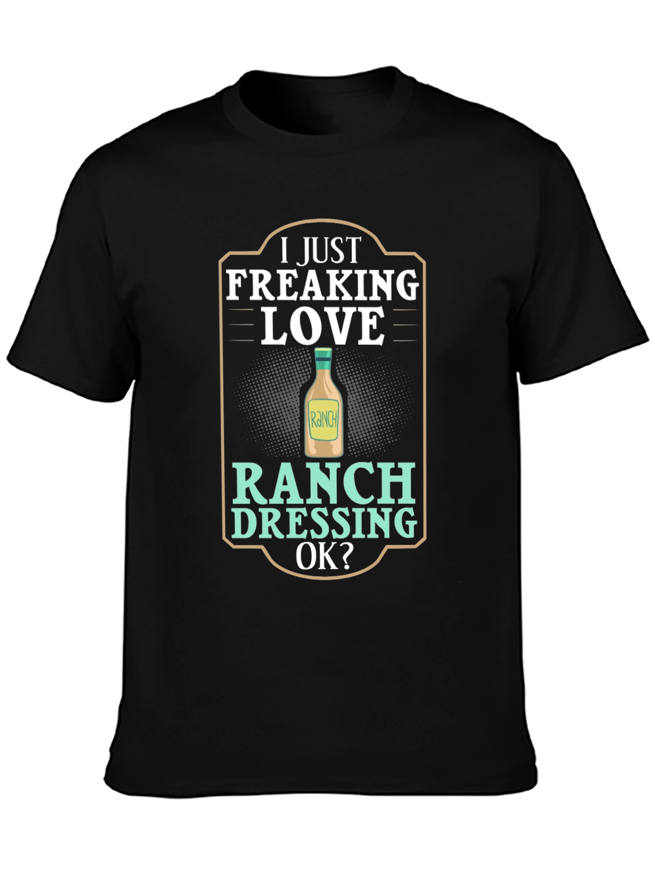 Black I Love Ranch Dressing Men's Black T-Shirt view 3