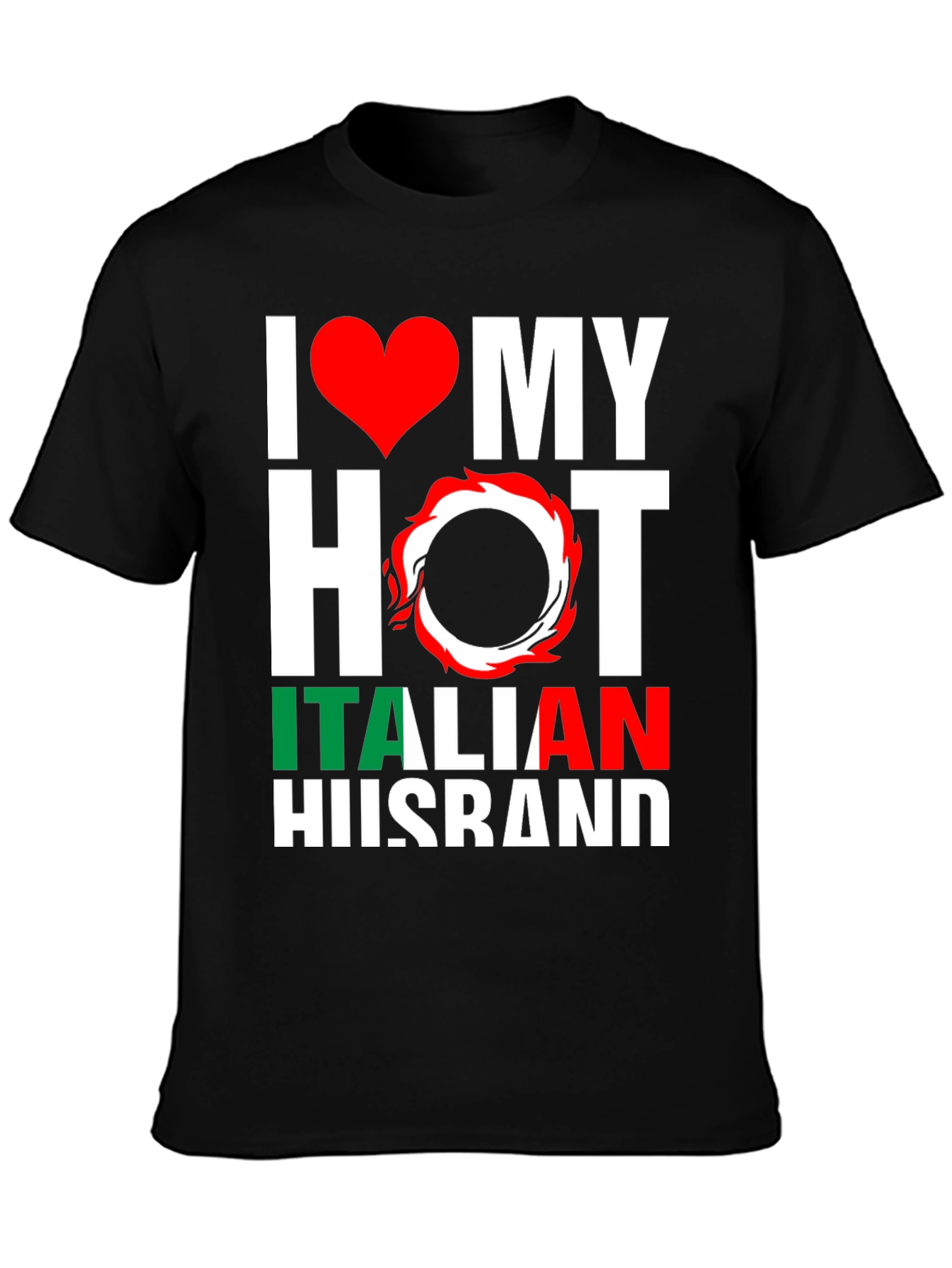 Black I Love My Hot Italian Husband T-Shirt view 3