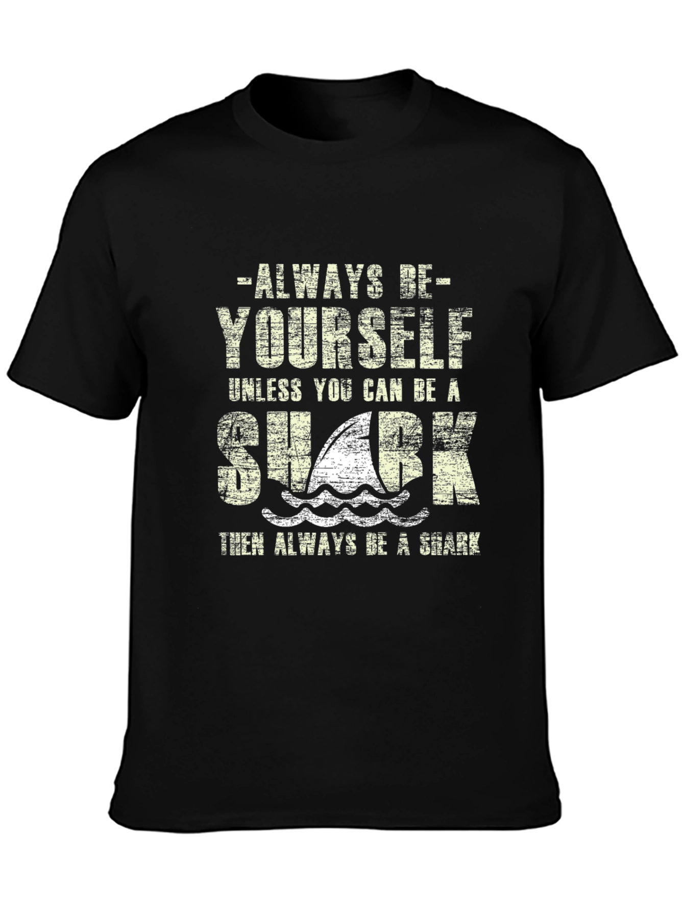 Black Always Be Yourself Shark Graphic T-Shirt view 3
