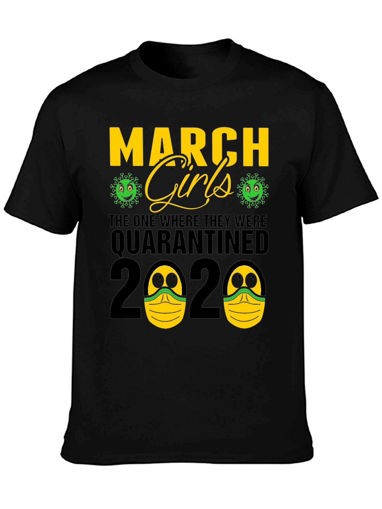 Black March Girls Quarantined 2020 Graphic Tee view 3