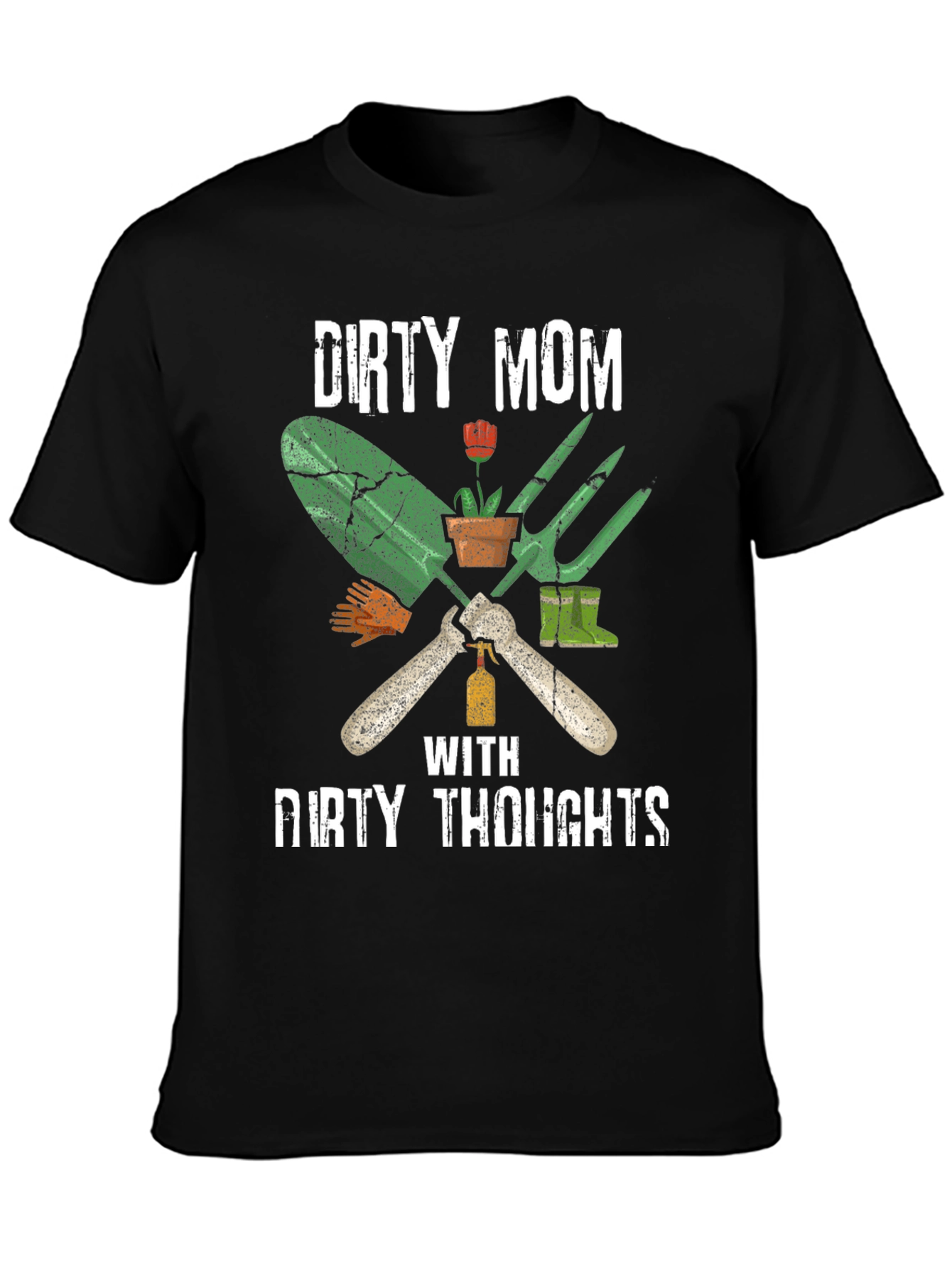 Black Dirty Mom T-Shirt: Gardening Humor view 3
