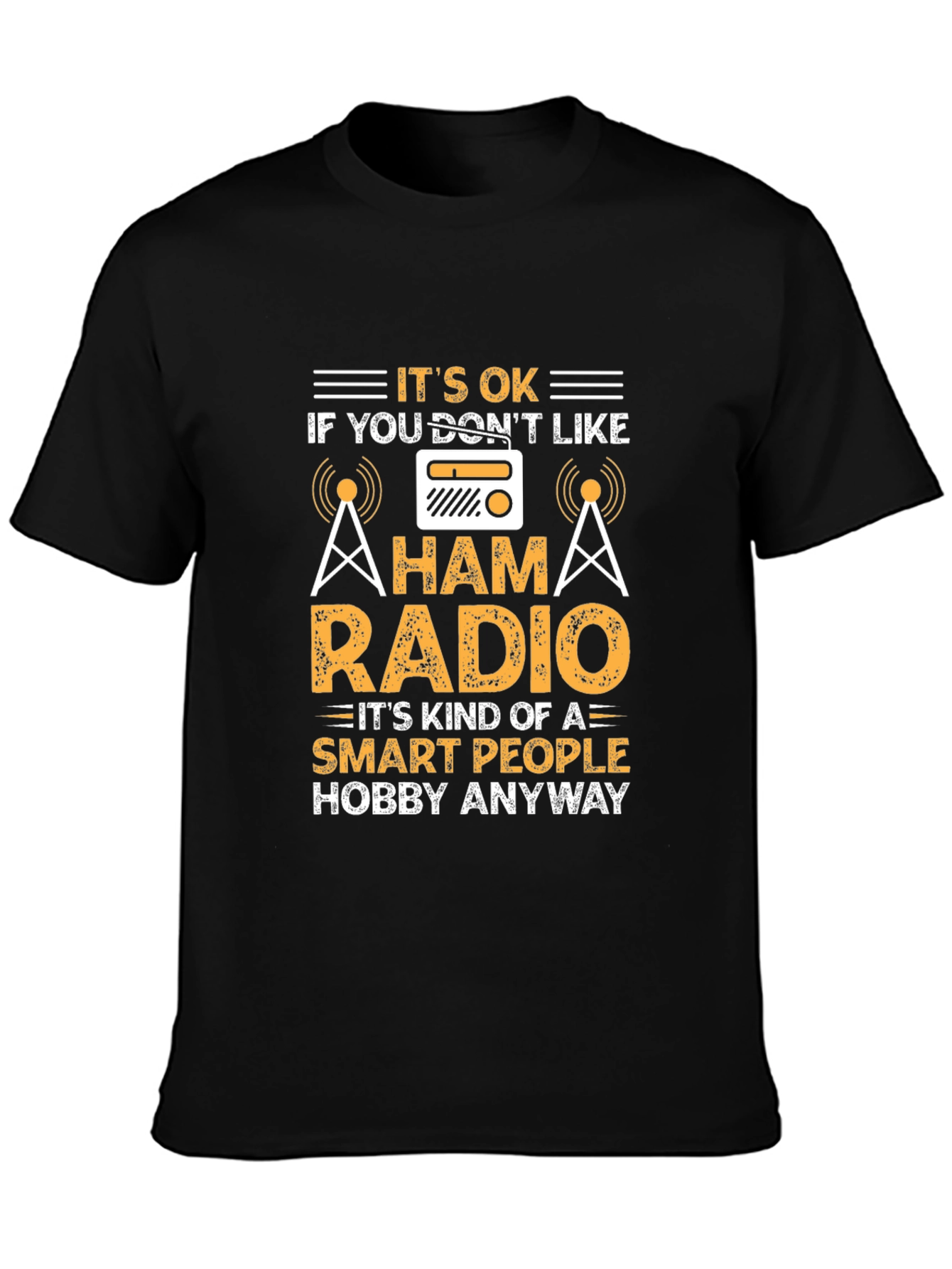 Black Ham Radio Smart People Hobby Black T-Shirt view 3