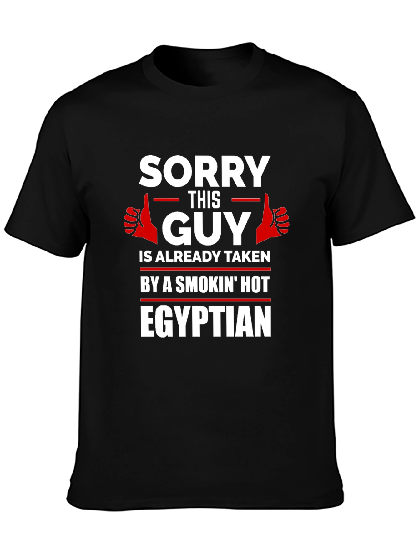 Black Sorry This Guy Is Taken Egyptian T-Shirt view 3