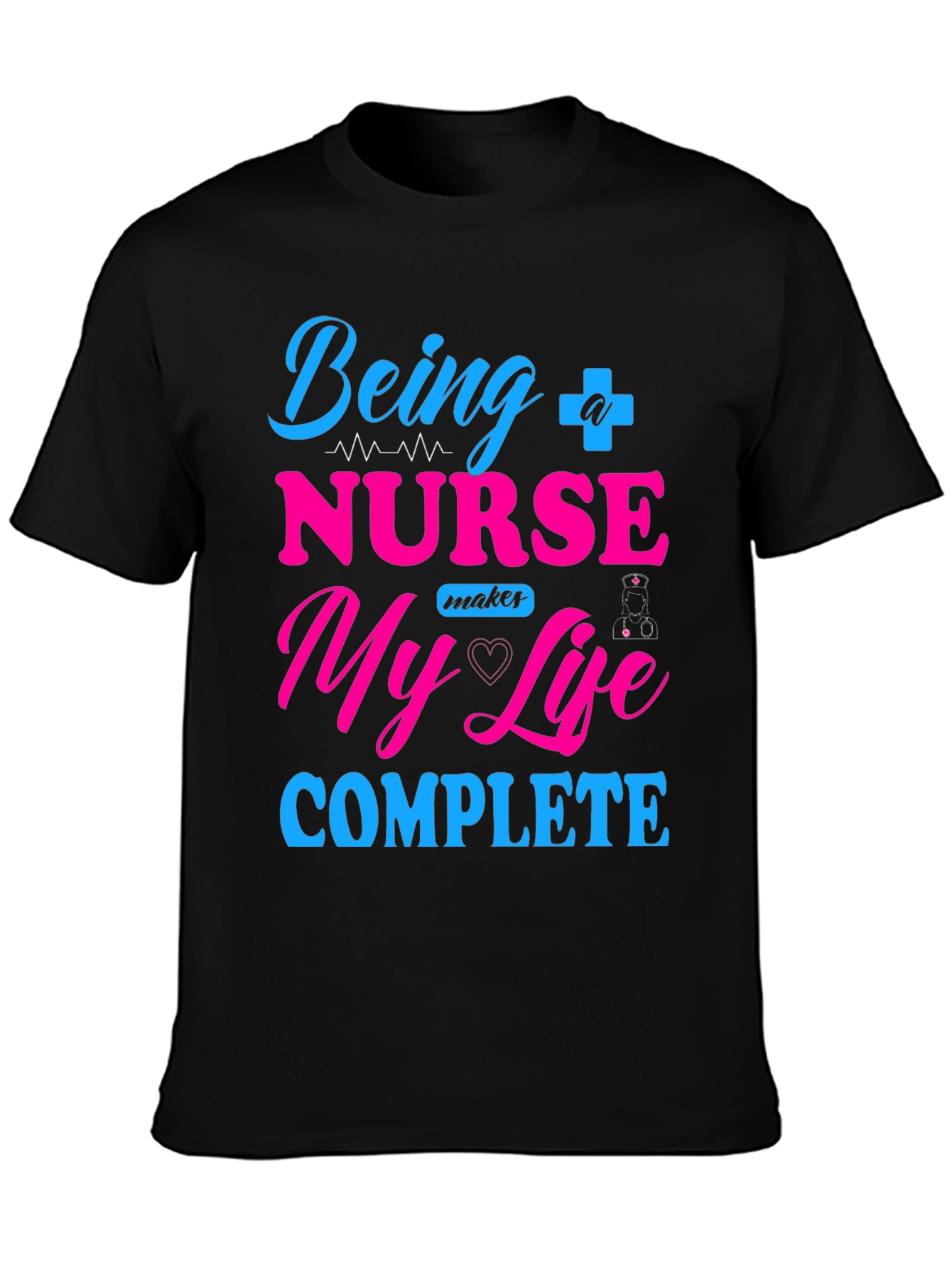 Black Nurse Life T-Shirt - Makes My Life Complete  view 3