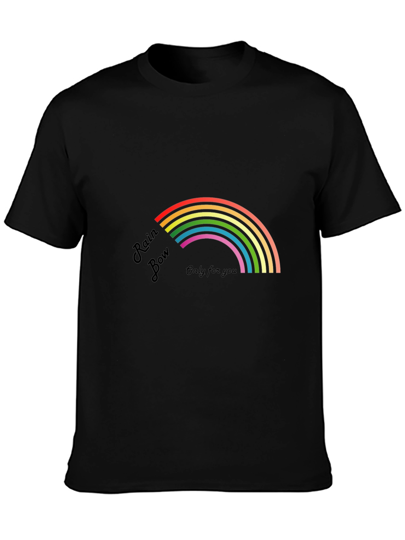 Black Rainbow Graphic Tee - "Only For You" Design view 3